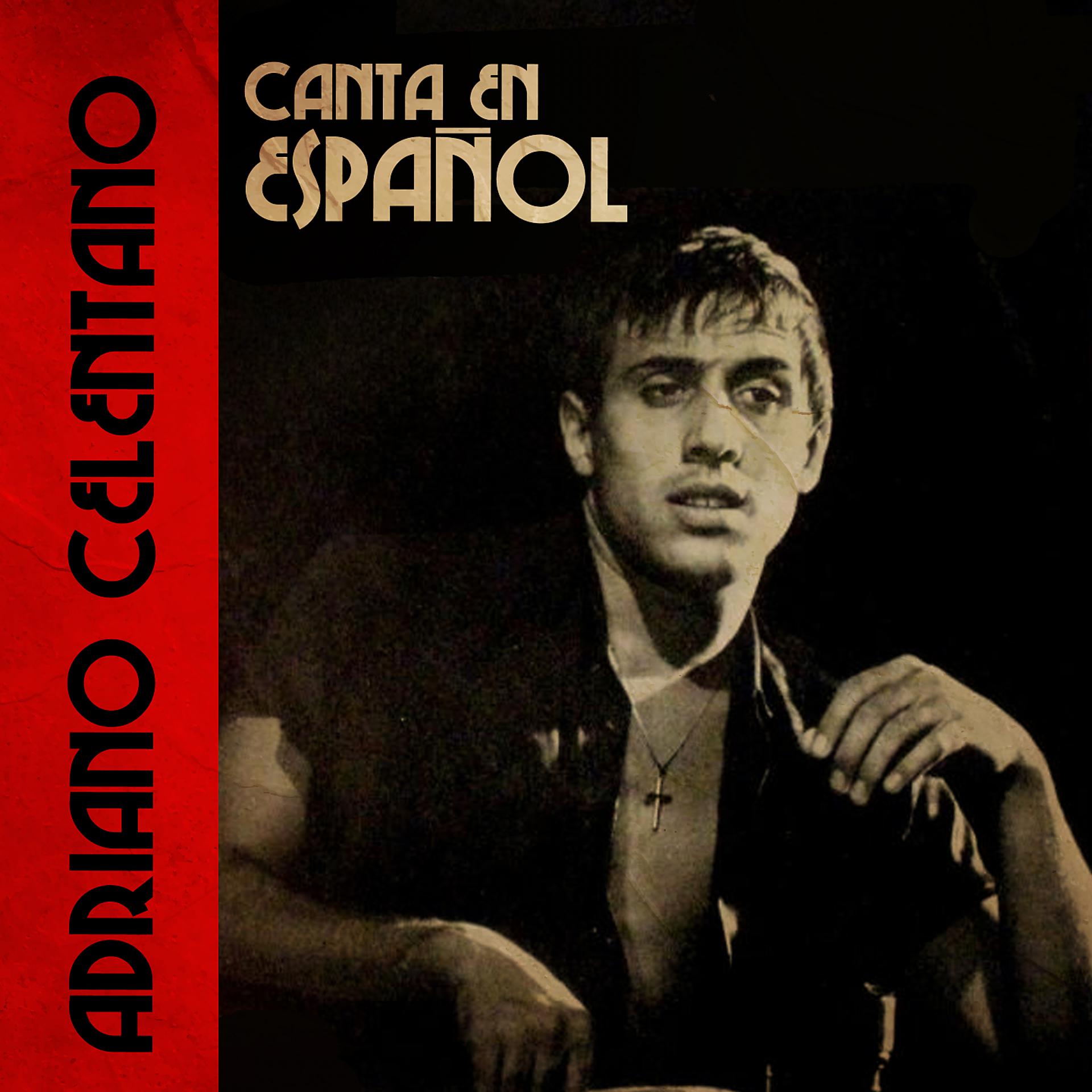 Постер альбома Celentano Canta En Español