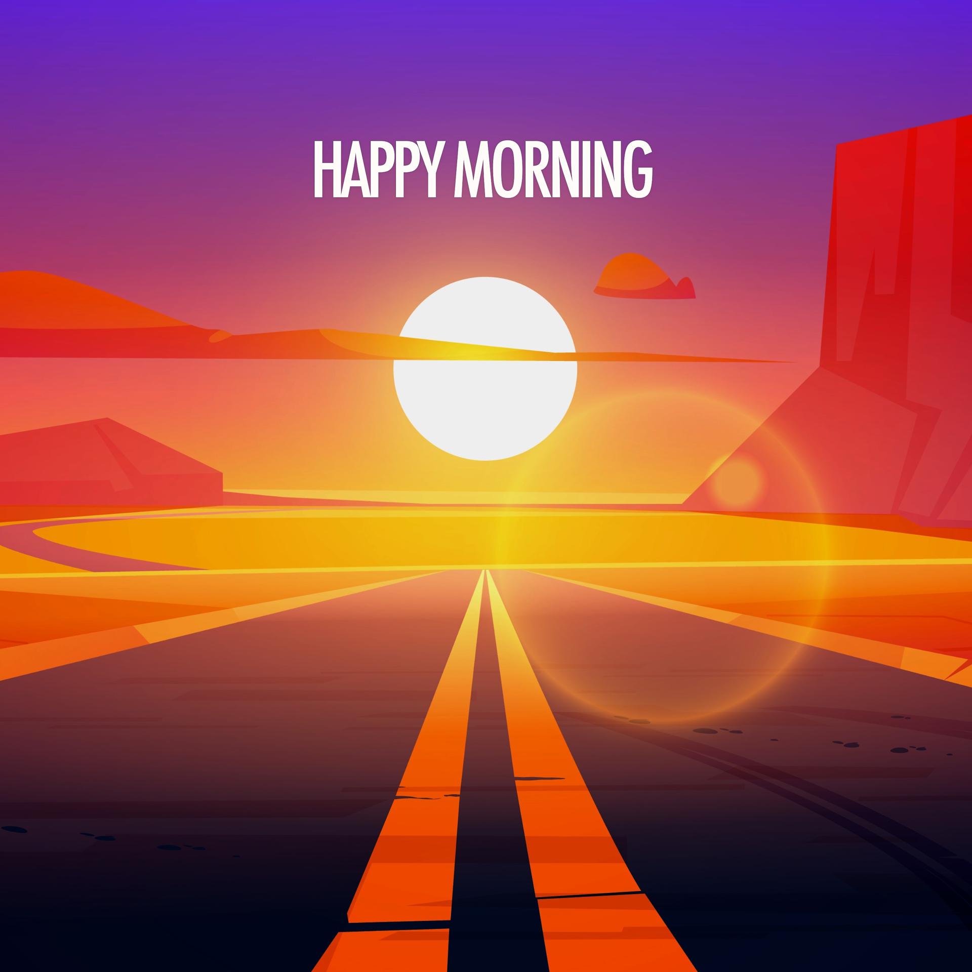 Постер альбома Happy Morning