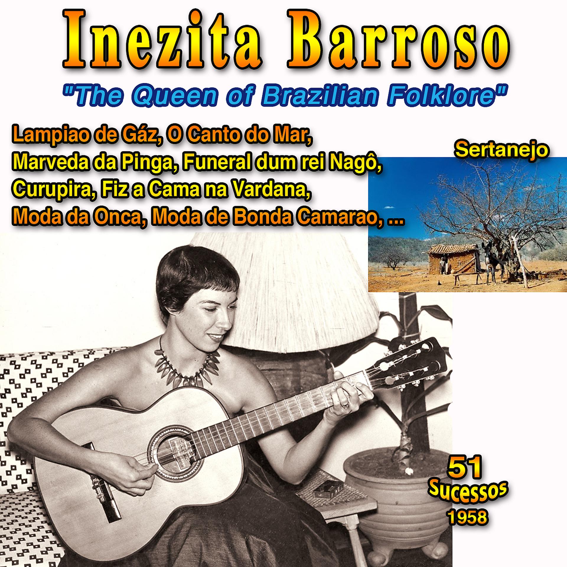 Постер альбома "The Queen of Brazilian Foklore": Inezita Barroso