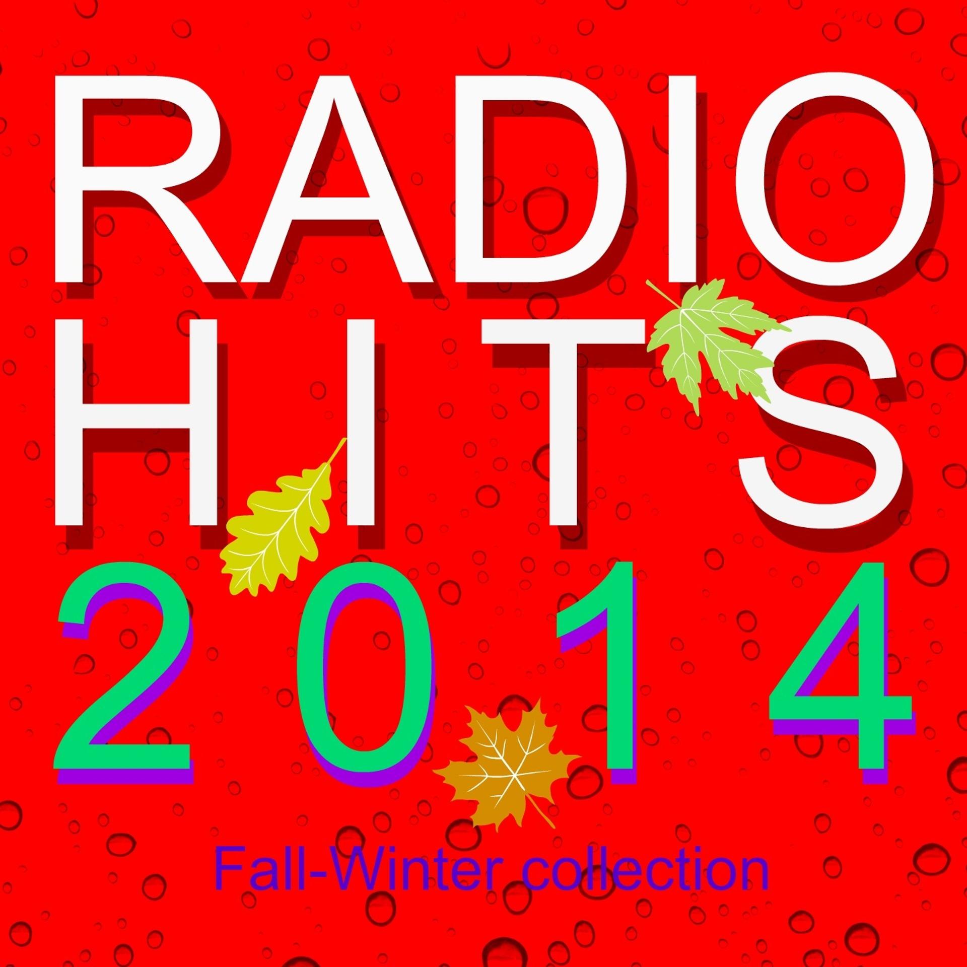 Постер альбома Radio Hits 2014