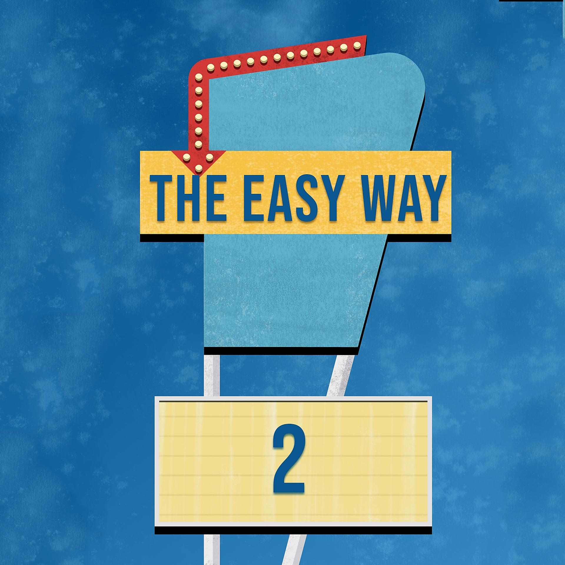 Постер альбома The Easy Way 2