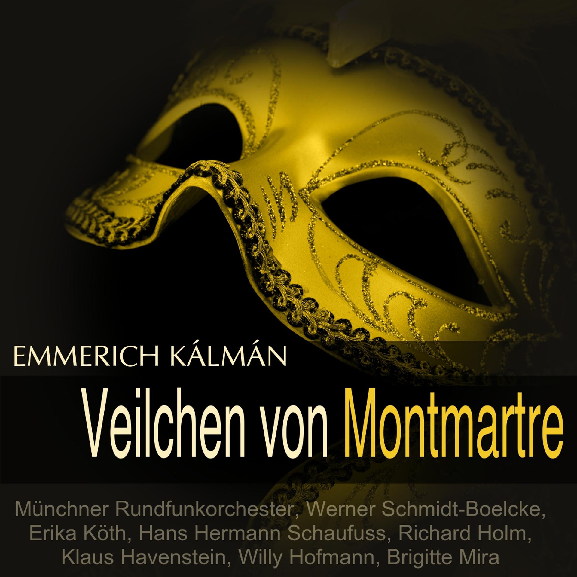 Постер альбома Kálmán: Das Veilchen von Montmartre