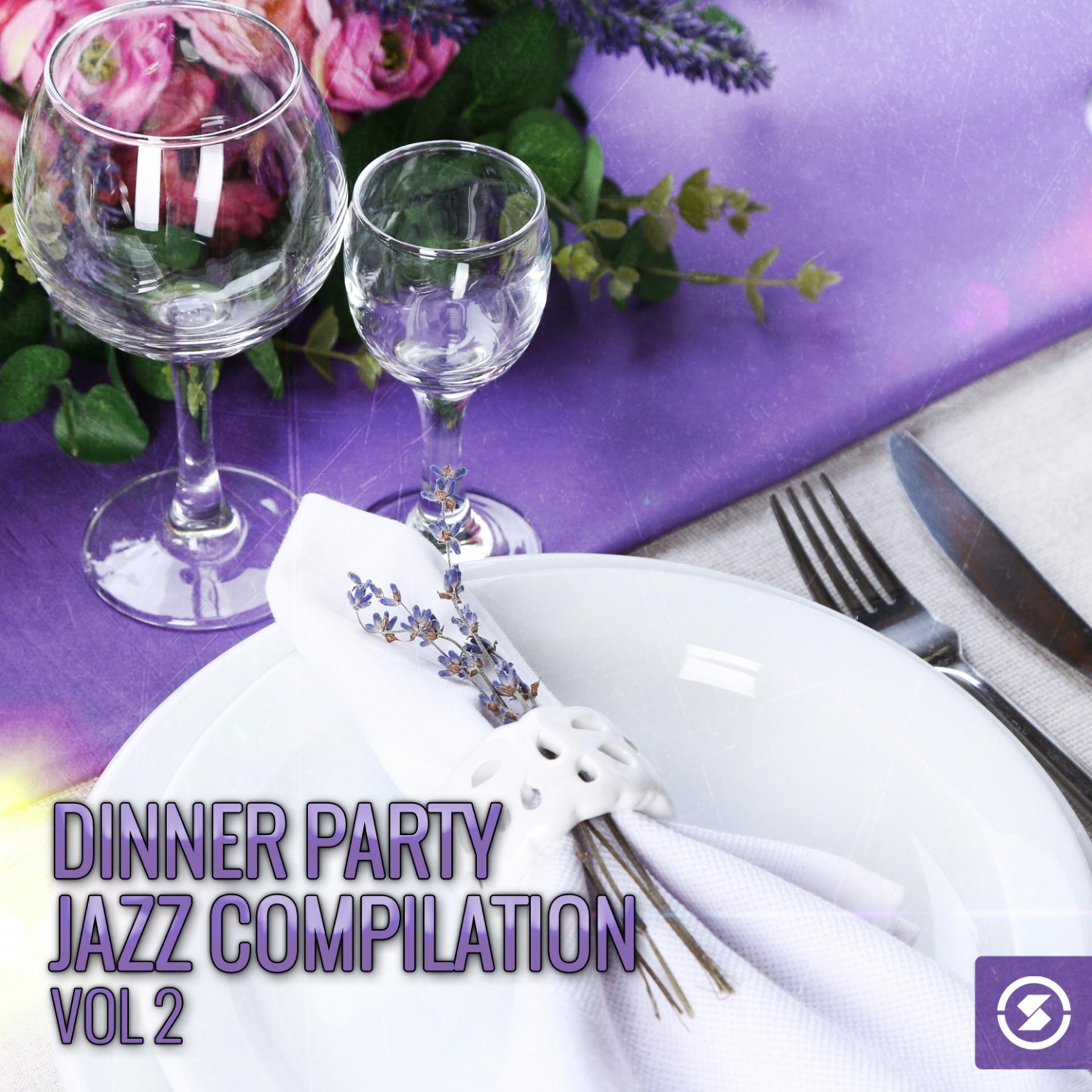 Постер альбома Dinner Party Jazz Compilation, Vol. 2