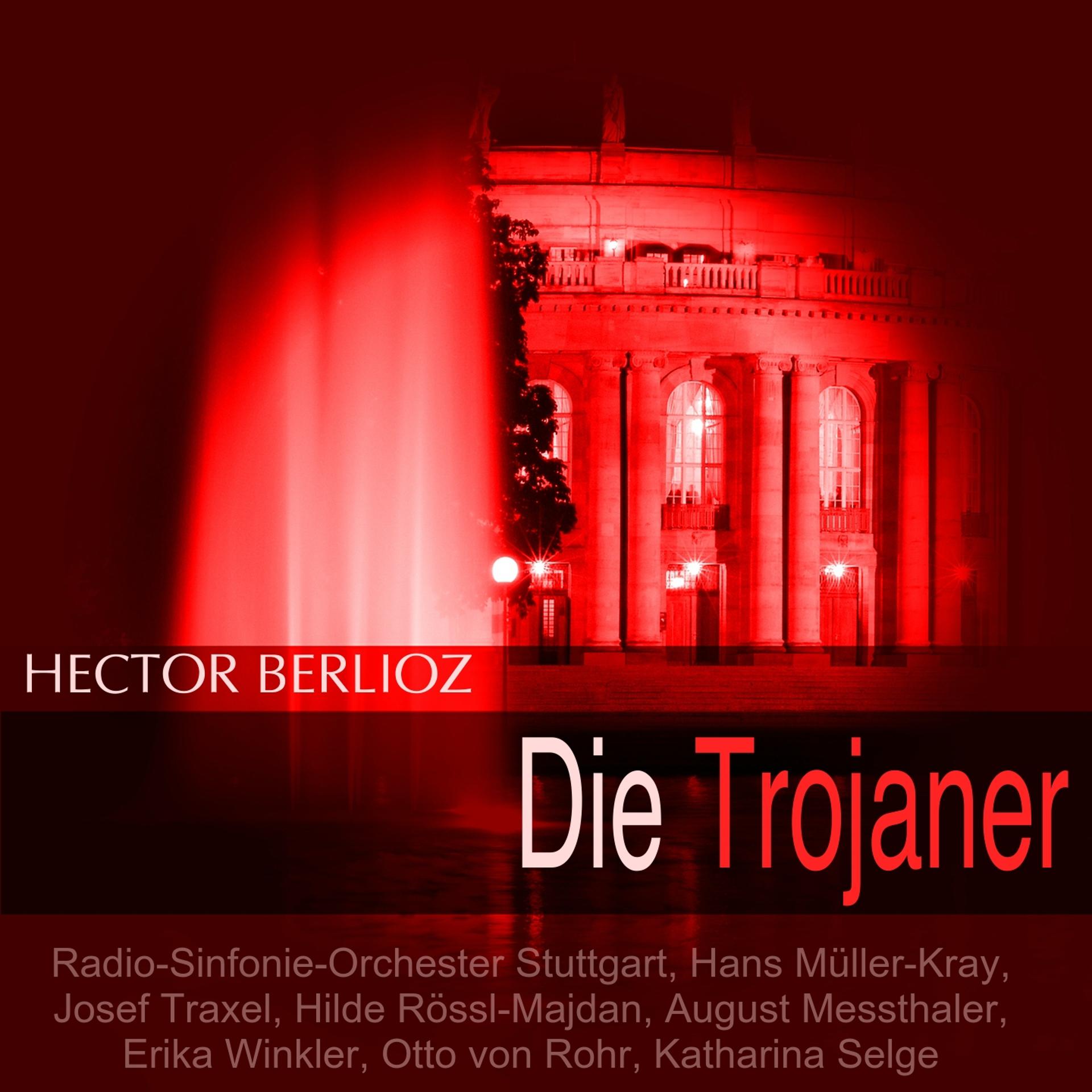 Постер альбома Berlioz: Die Trojaner