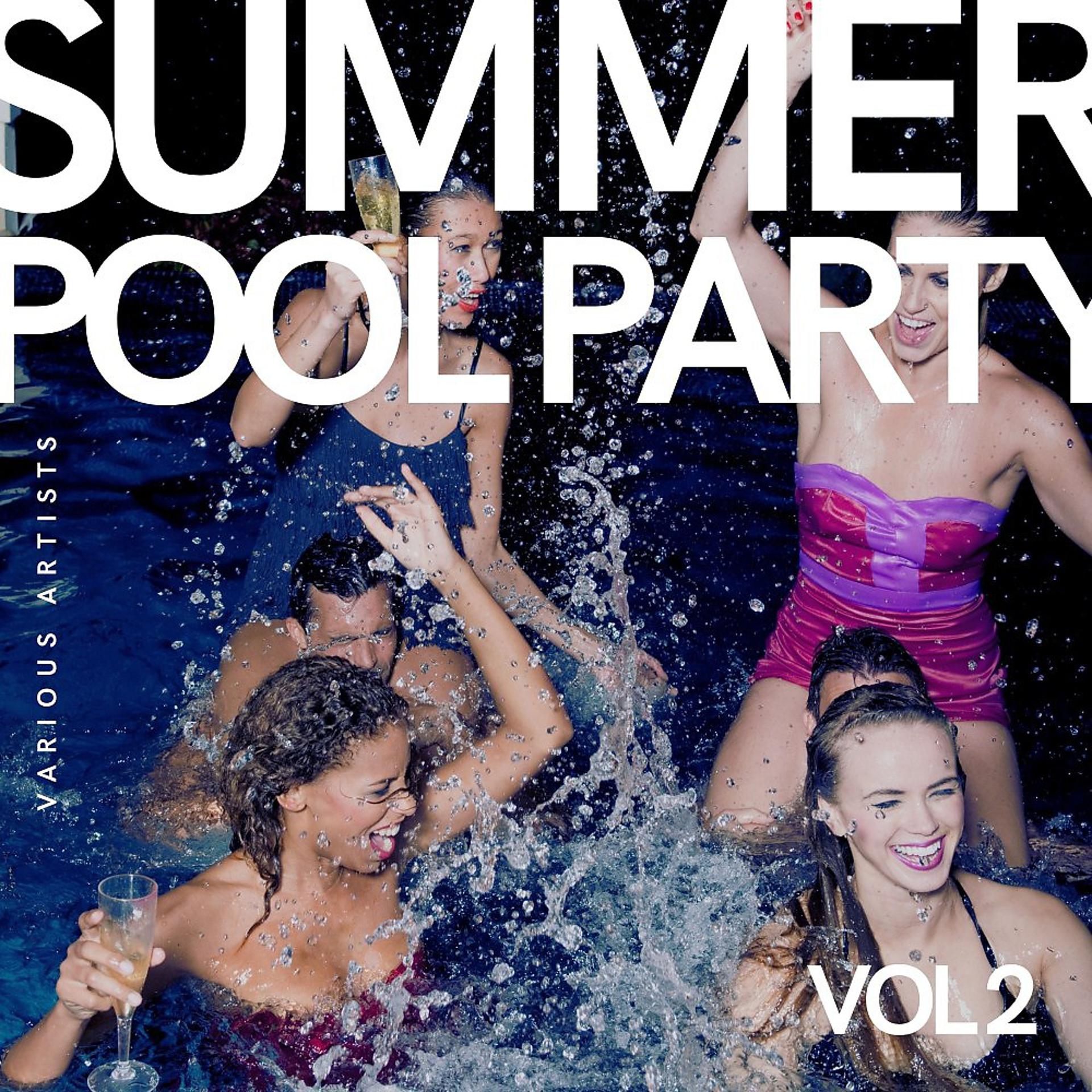 Постер альбома Summer Pool Party, Vol. 2