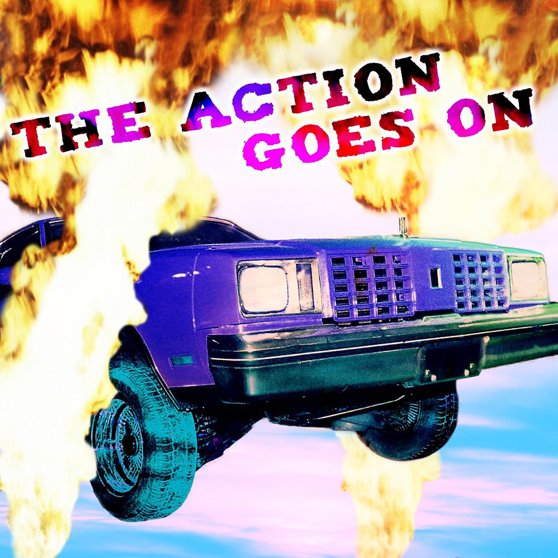 Постер альбома The Action Goes On