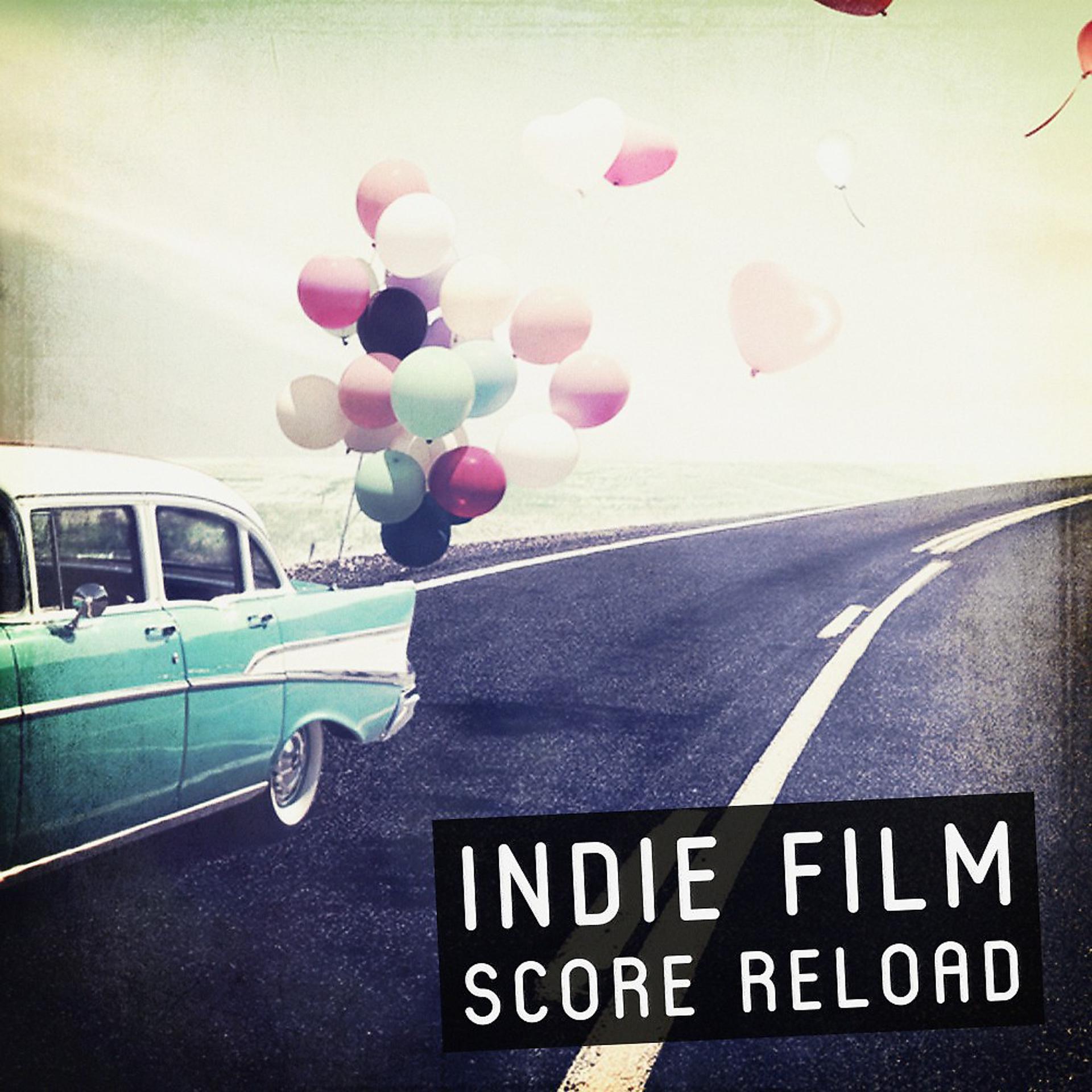 Постер альбома Indie Film Score Reload