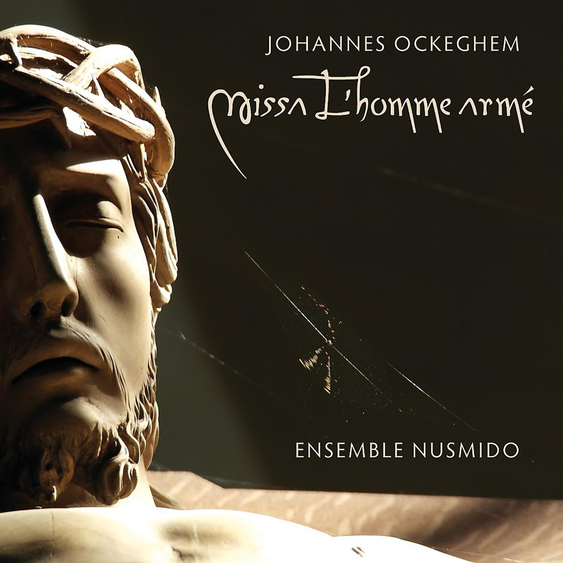 Постер альбома Johannes Ockeghem: Missa L'homme armé