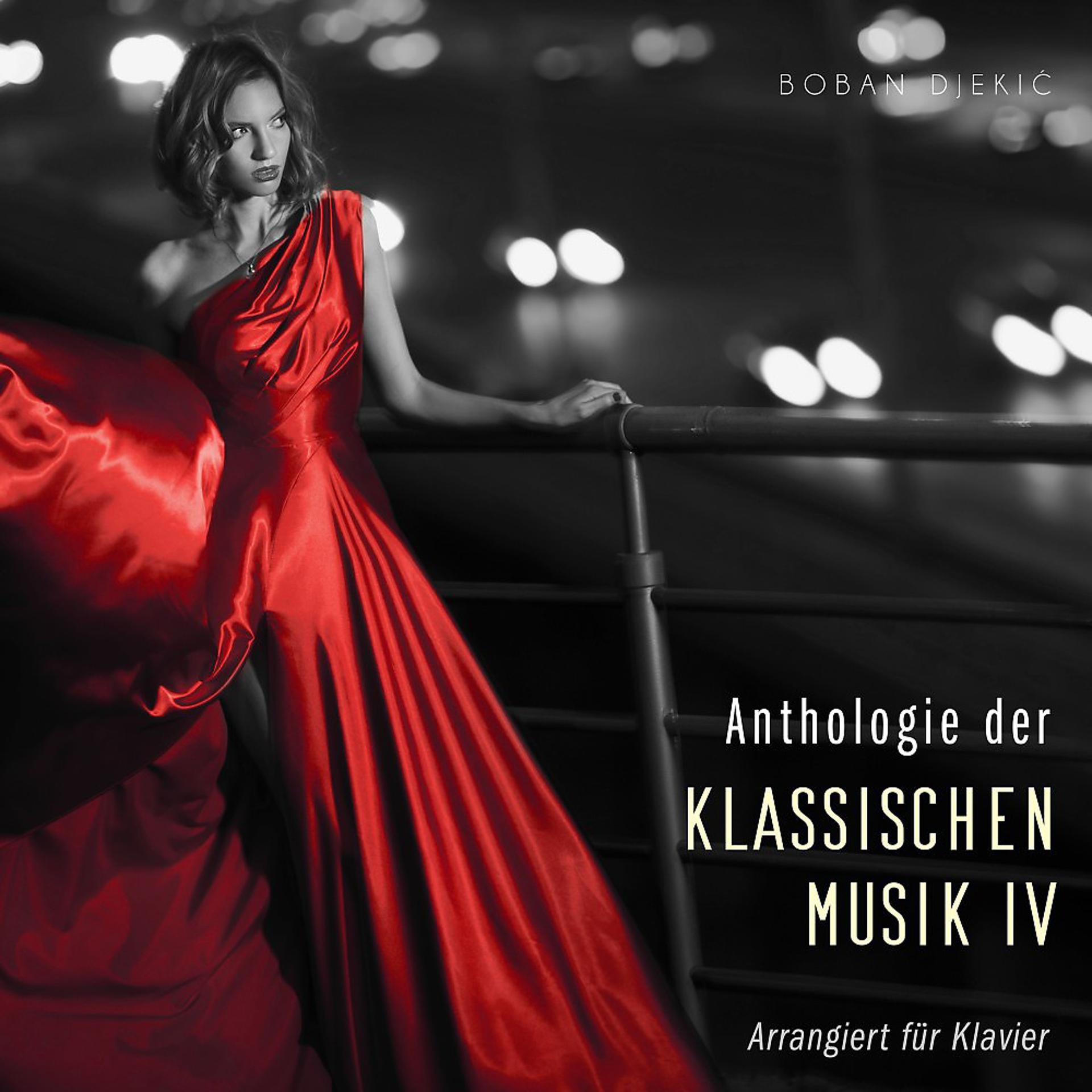 Постер альбома Anthologie Der Klassischen Musik IV