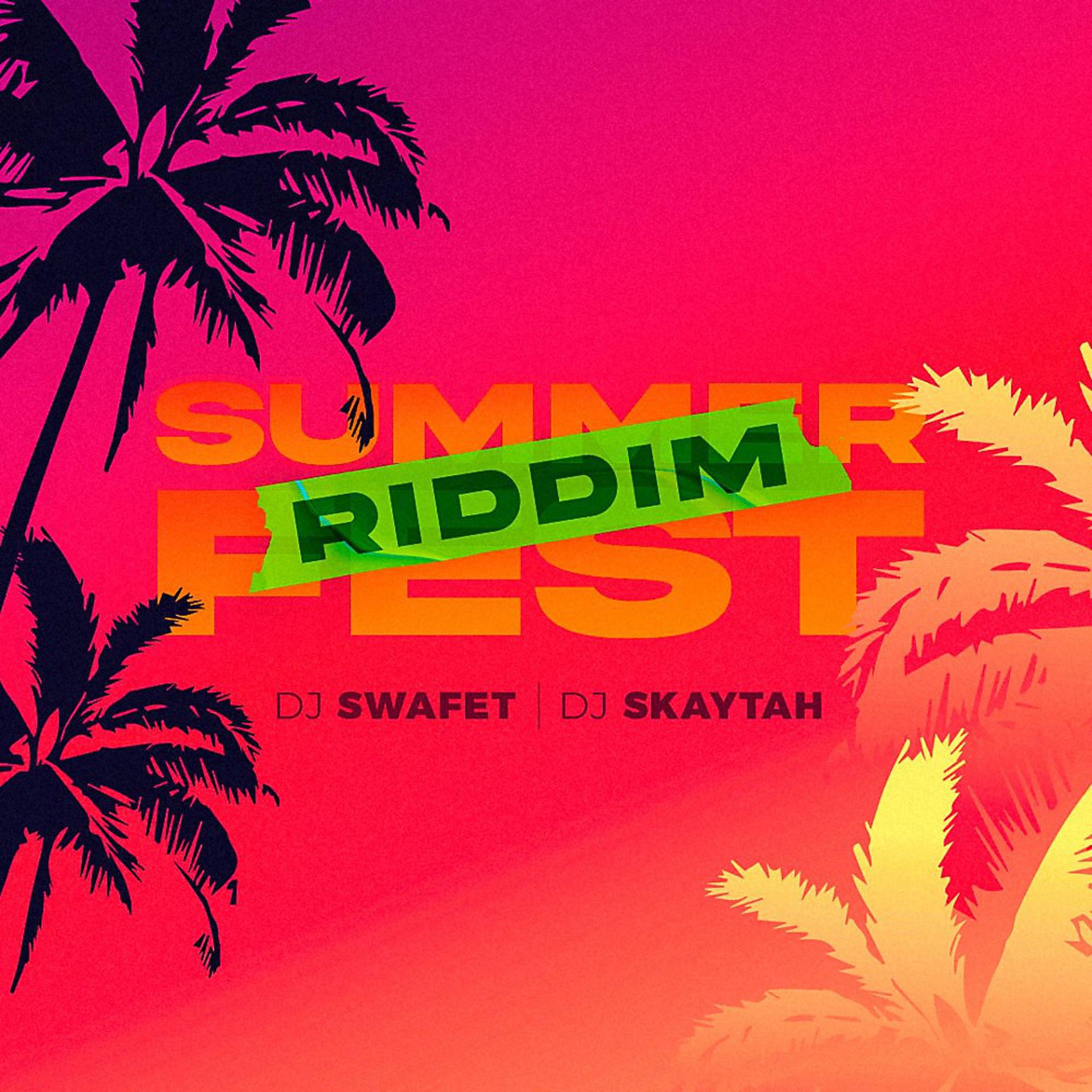 Постер альбома Summer Fest Riddim