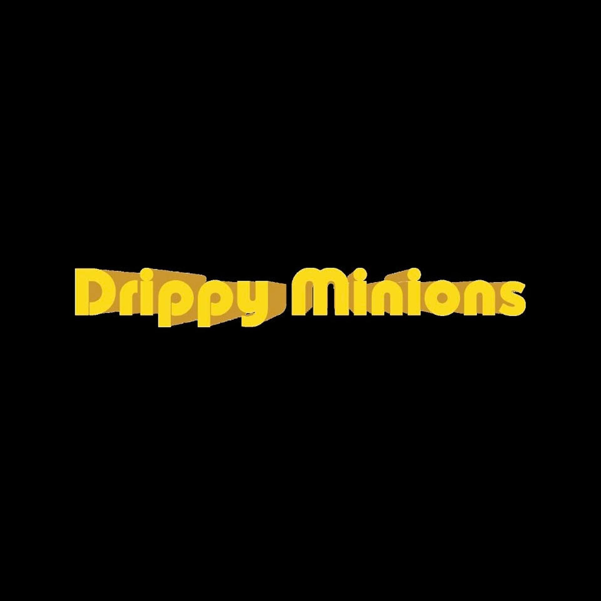 Постер альбома Drippy Minions