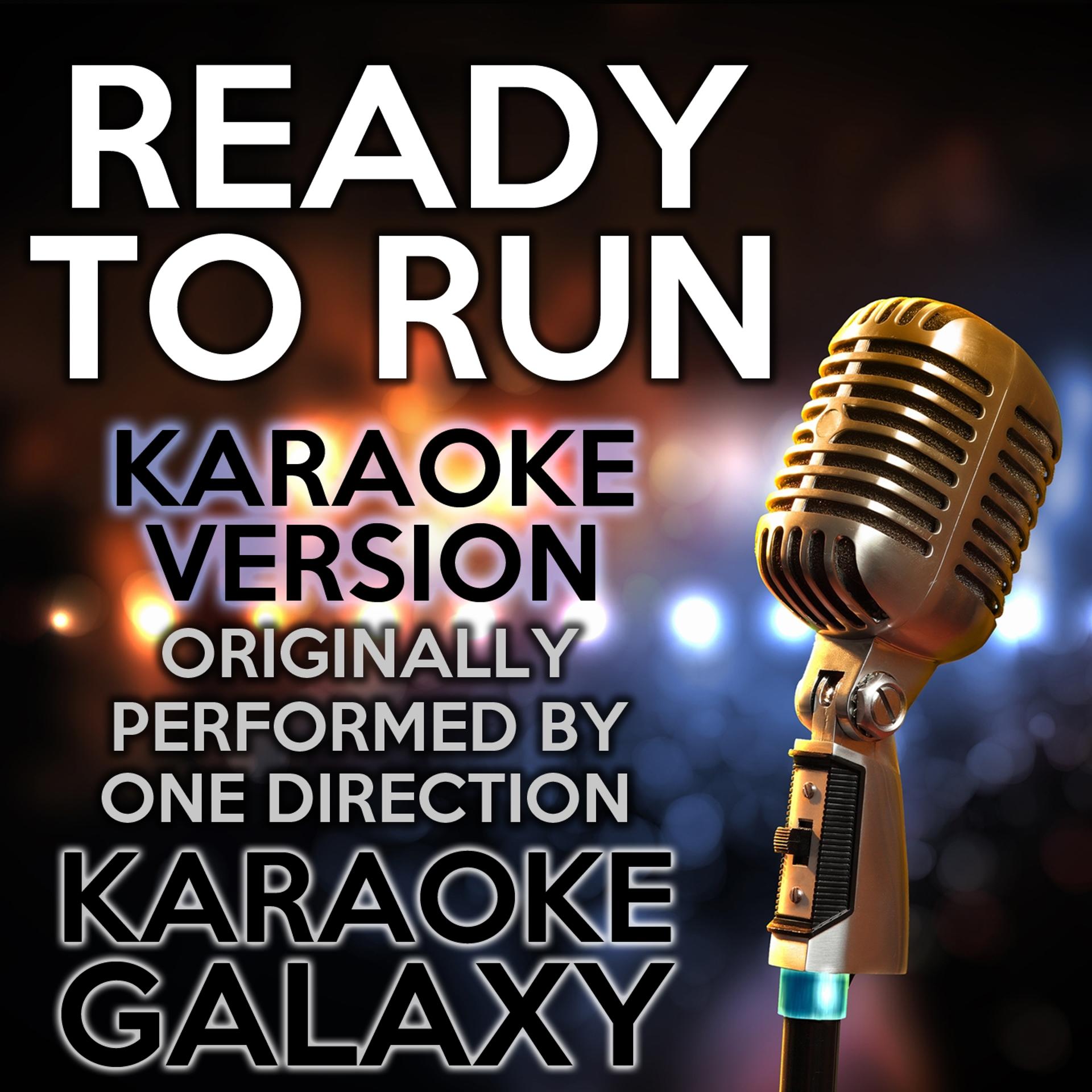 Постер альбома Ready to Run (Karaoke Version)
