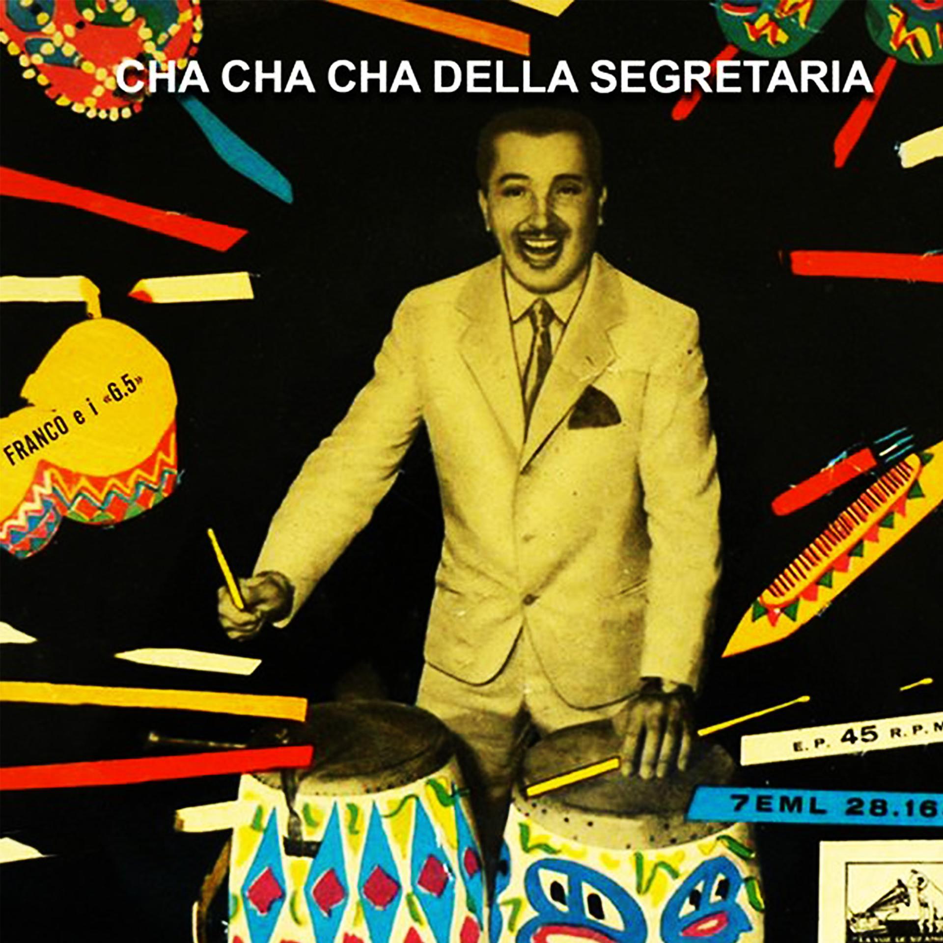 Постер альбома Cha Cha Cha Della Segretaria