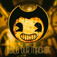 Постер альбома Build Our Machine