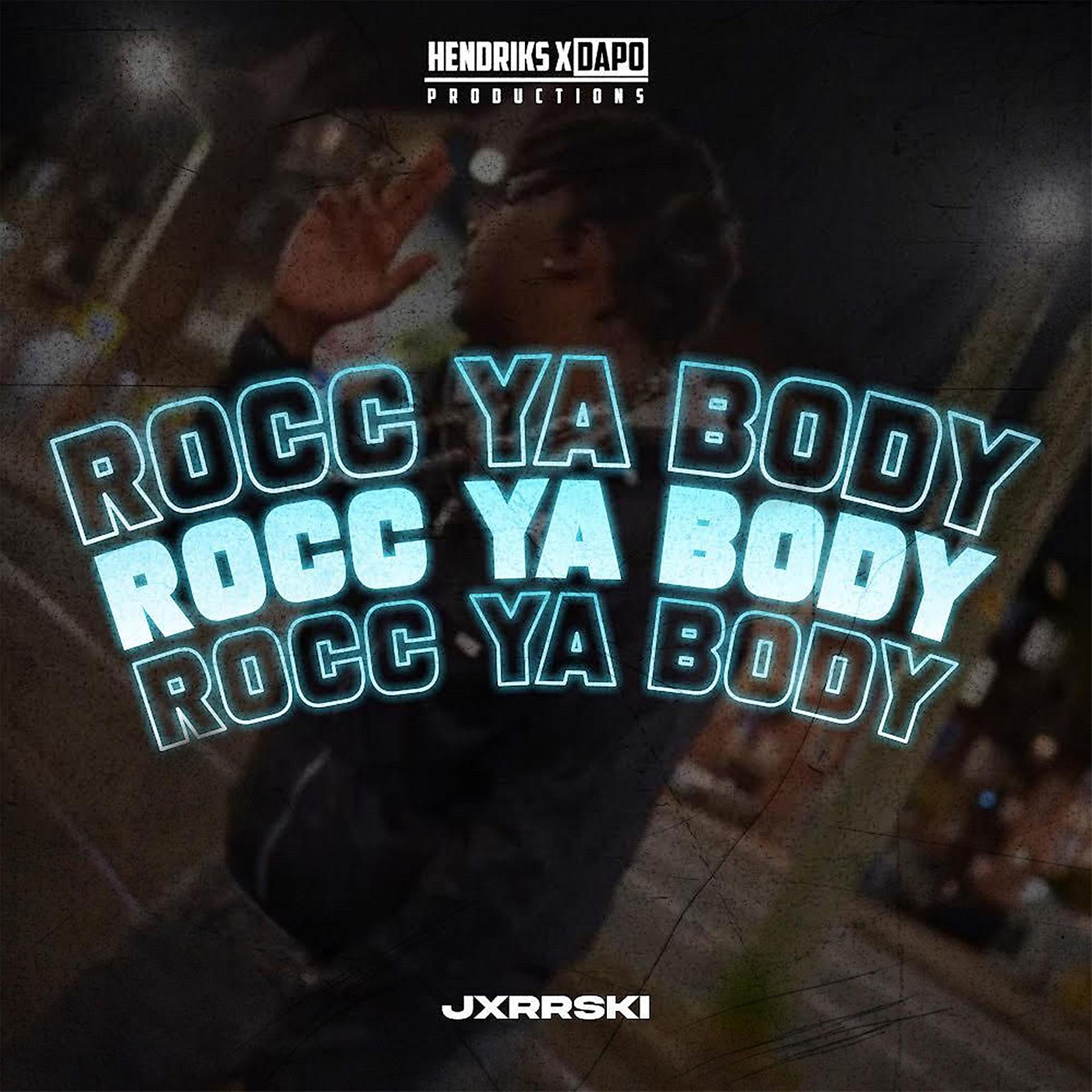 Постер альбома Rocc Ya Body
