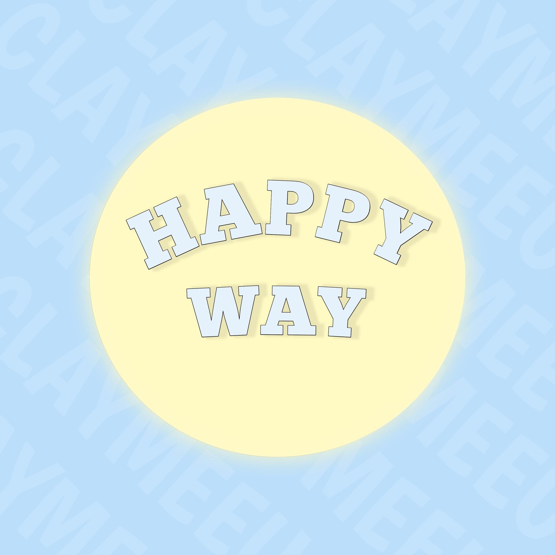 Постер альбома Happy Way