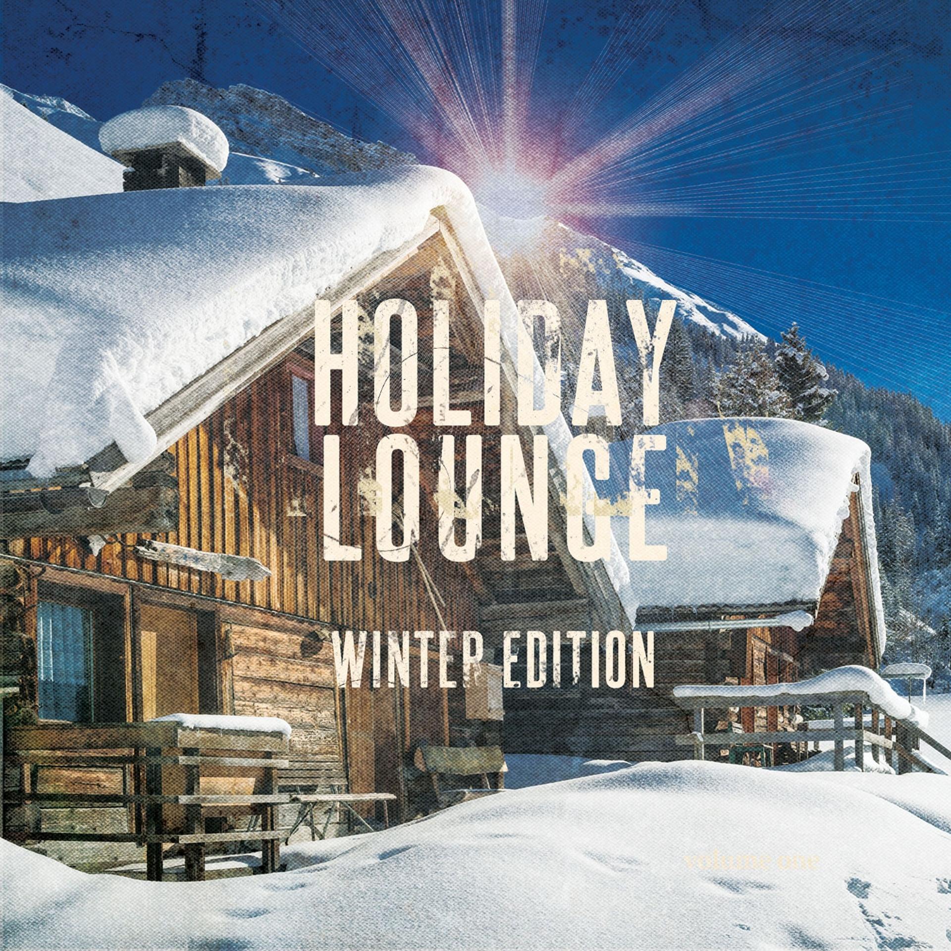 Постер альбома Holiday Lounge - Winter Edition, Vol. 1