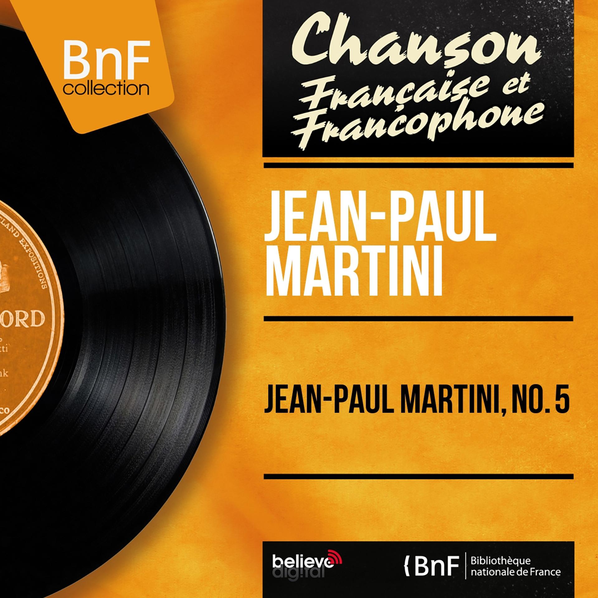 Постер альбома Jean-Paul Martini, no. 5 (Mono Version)
