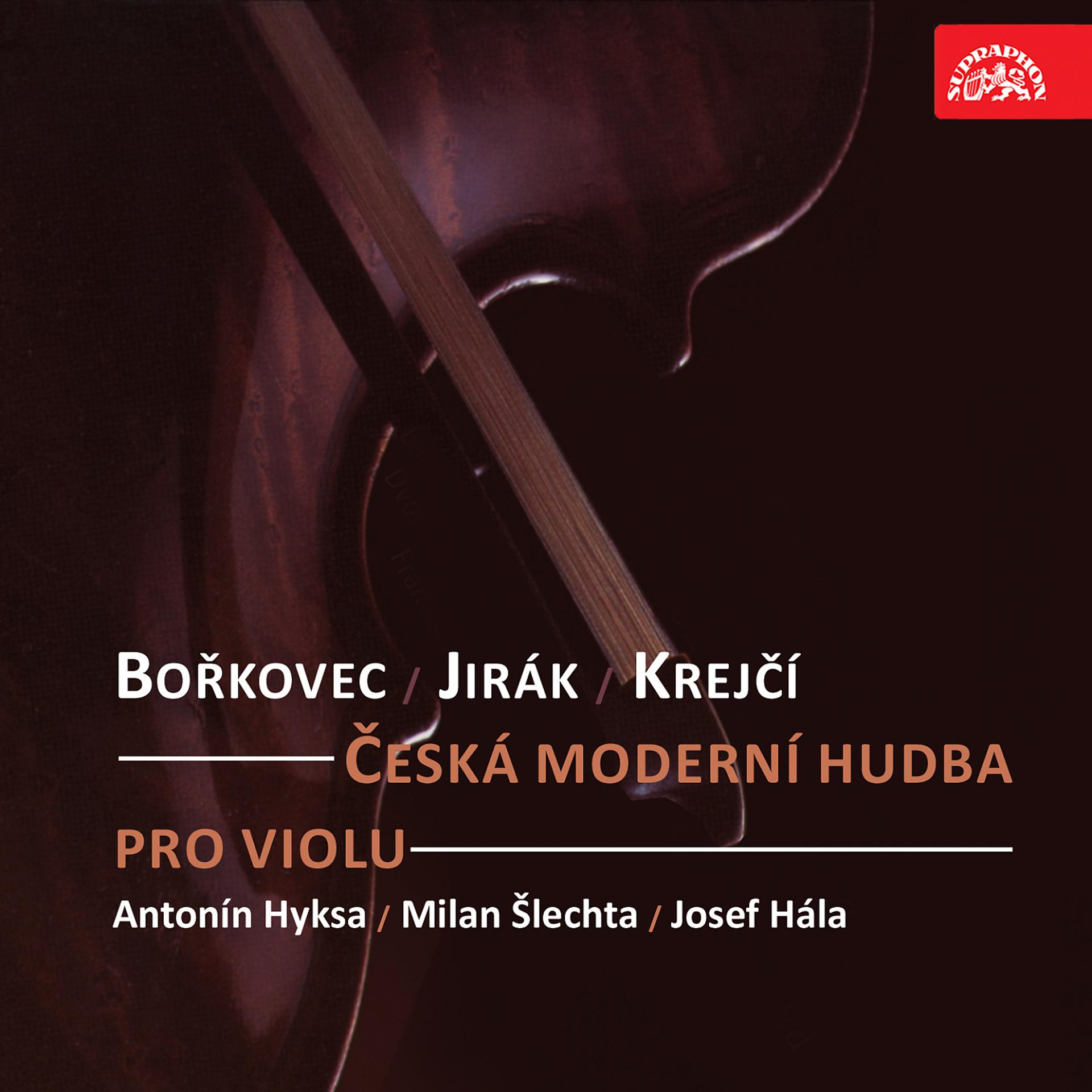 Постер альбома Česká moderní hudba pro violu. Bořkovec, Jirák, Krejčí