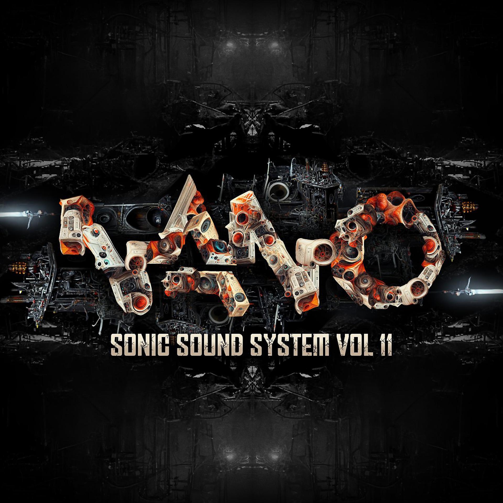 Постер альбома Nano Sonic Sound System, Vol. 11