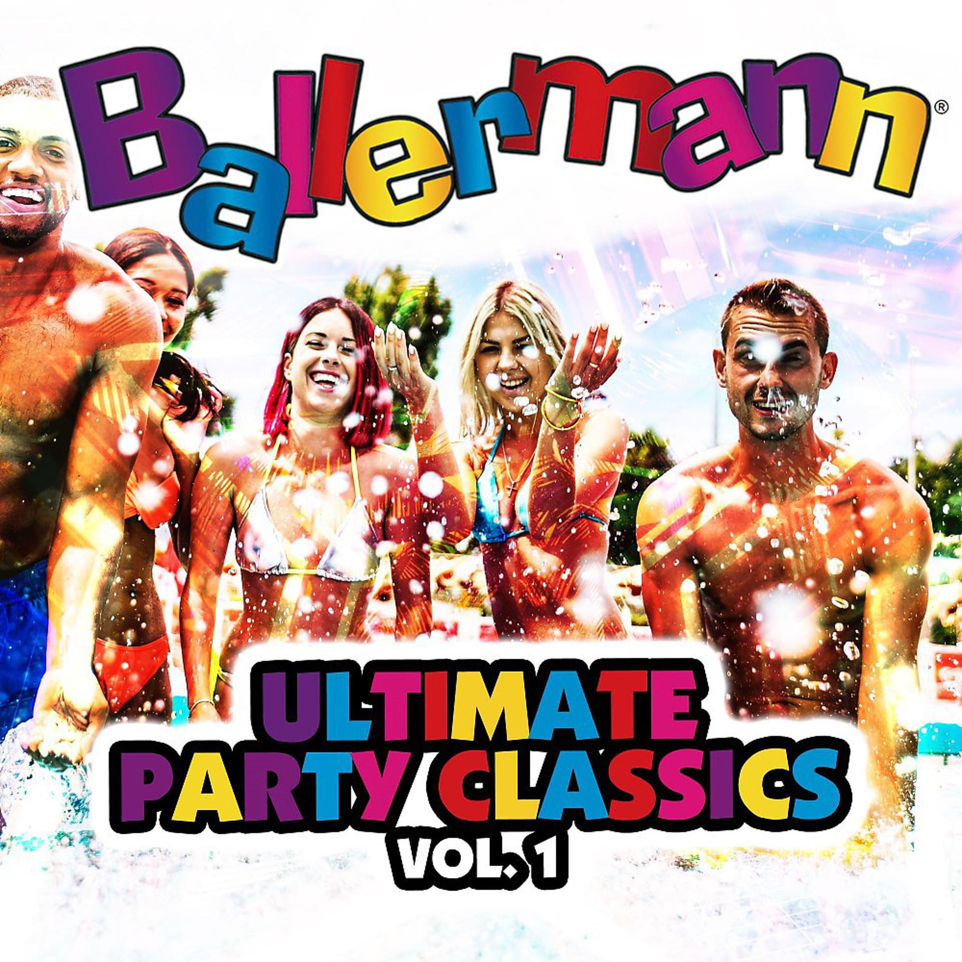 Постер альбома Ballermann Ultimate Party Classics, Vol. 1