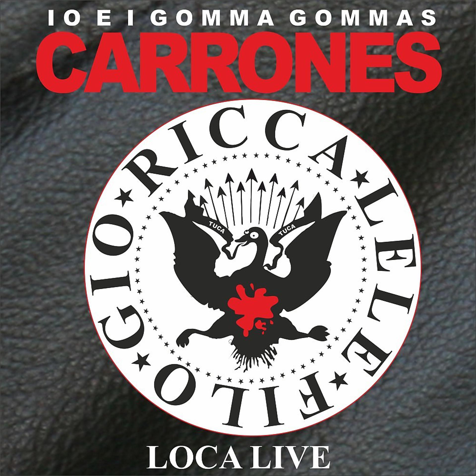 Постер альбома Carrones Loca Live