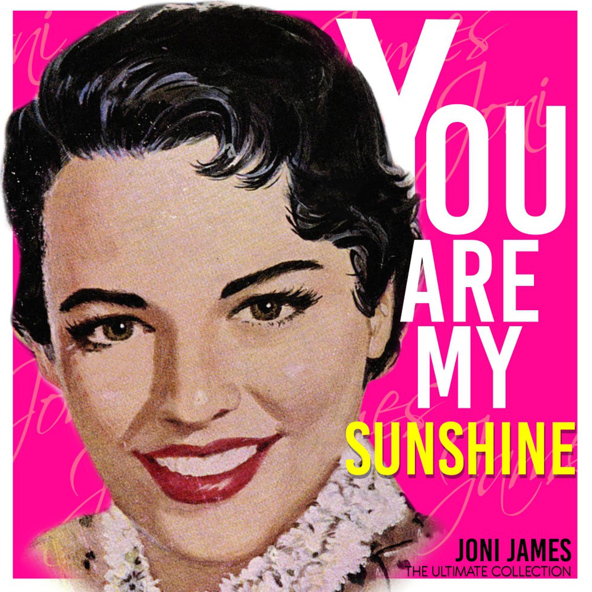 Постер альбома You Are My Sunshine (The Ultimate Collection)
