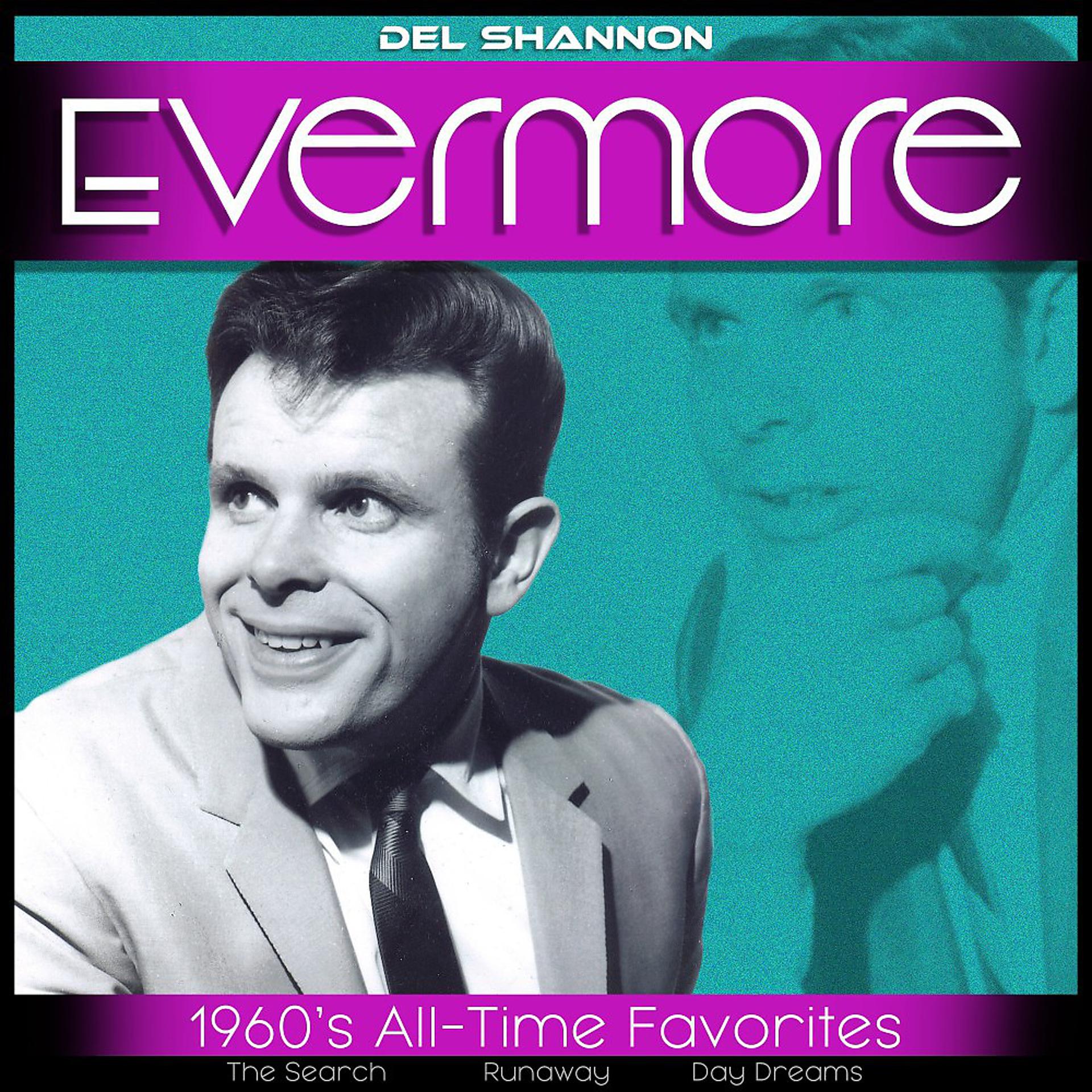 Постер альбома Evermore (1960'S All-Time Favorites)