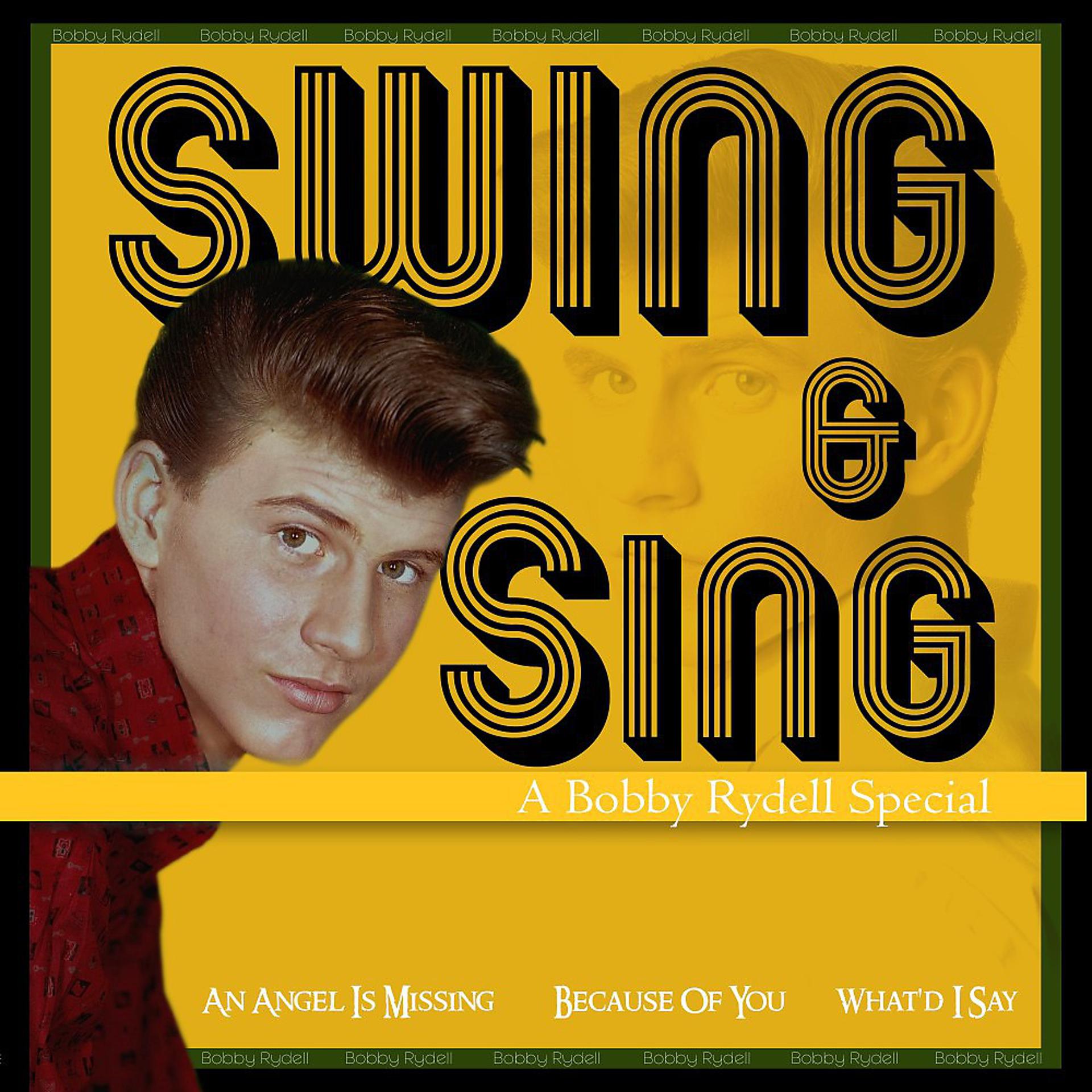 Постер альбома Swing & Sing (A Bobby Rydell Special)
