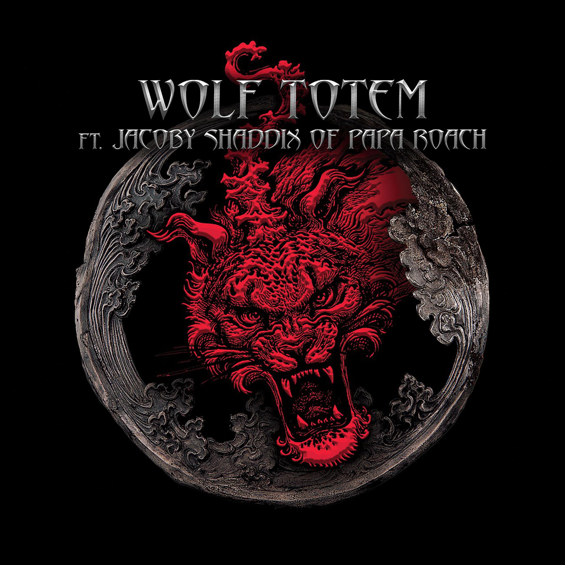 Постер альбома Wolf Totem (feat. Jacoby Shaddix of Papa Roach)
