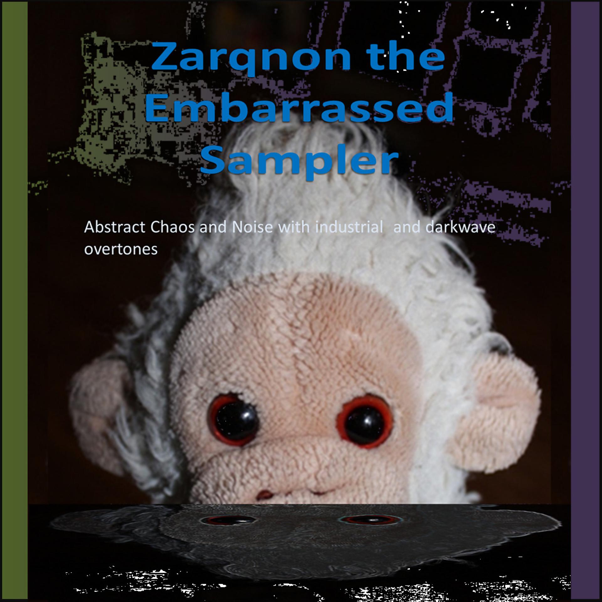 Постер альбома Zarqnon the Embarrassed