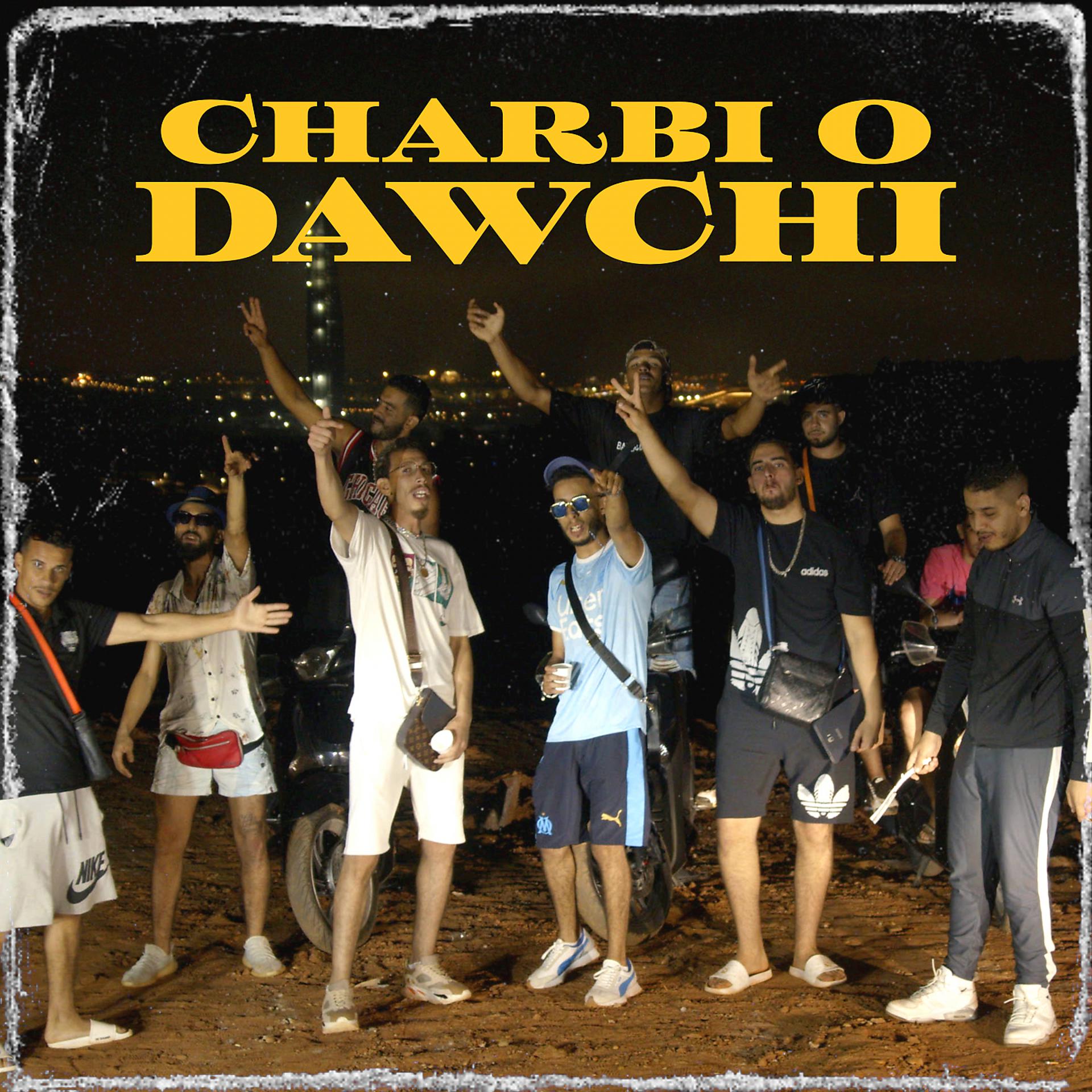 Постер альбома Charbi O Dawchi