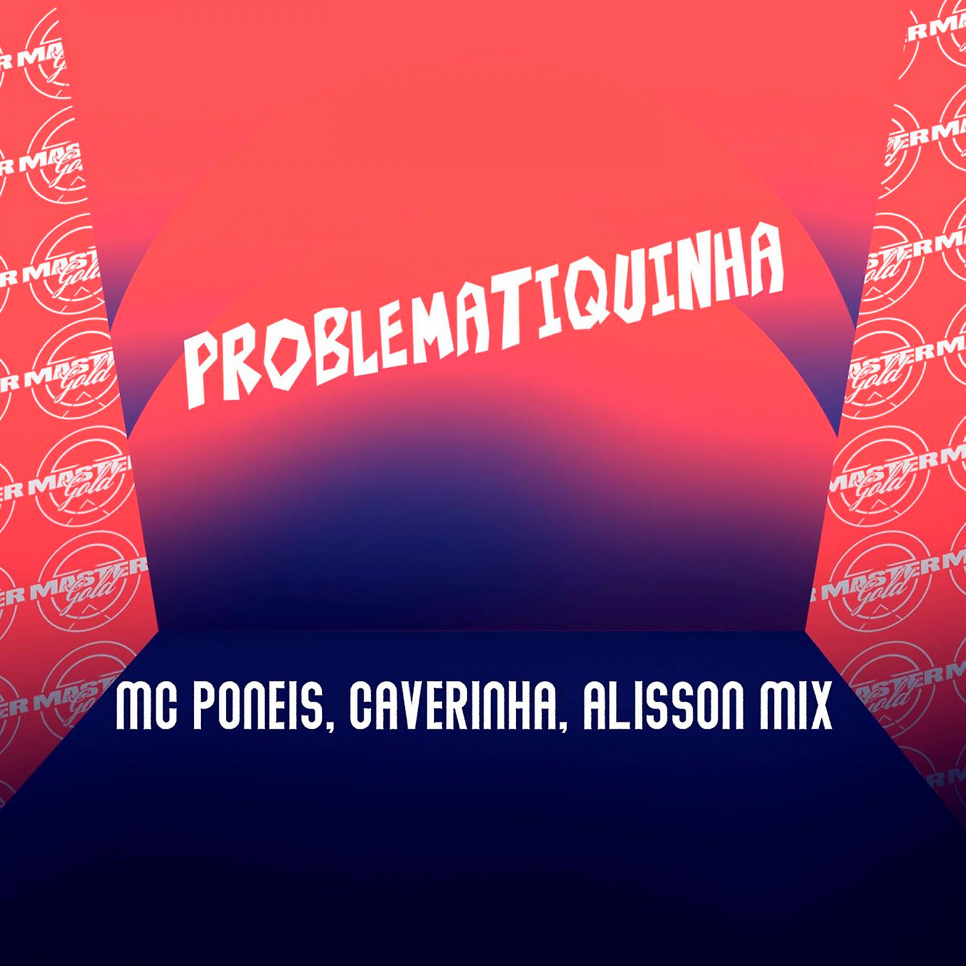Постер альбома Problematiquinha