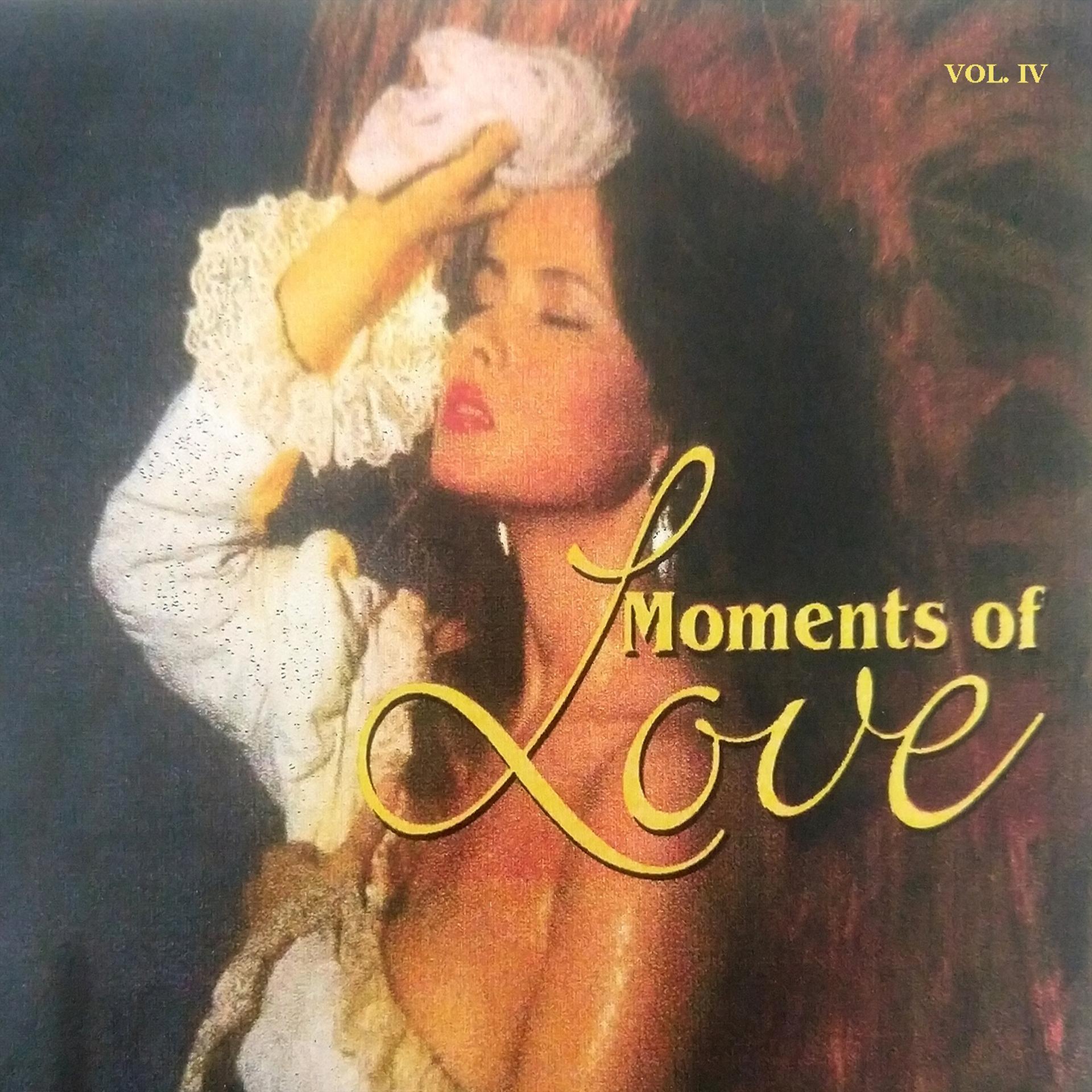 Постер альбома Moments of Love, Vol. 4