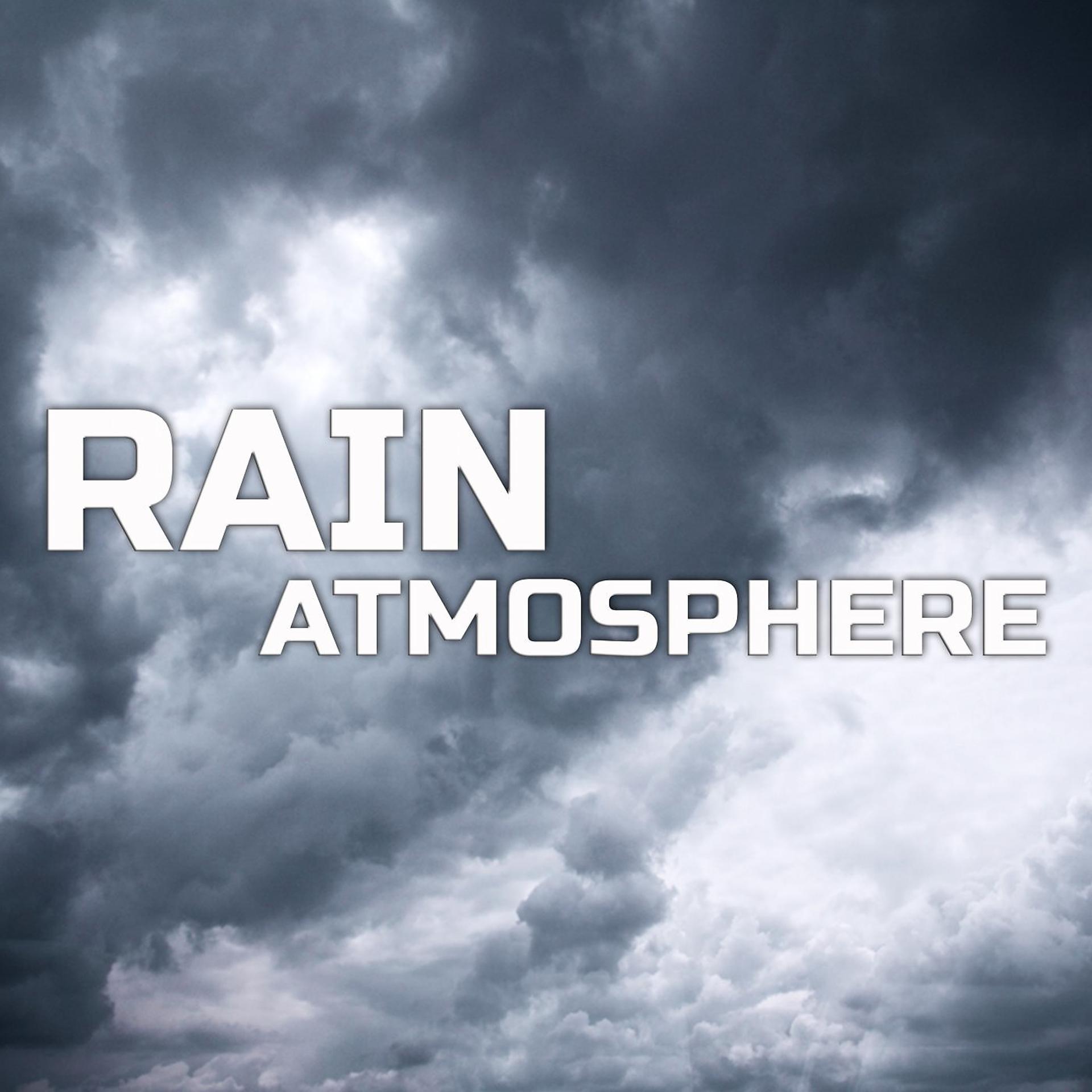 Постер альбома Rain Atmosphere