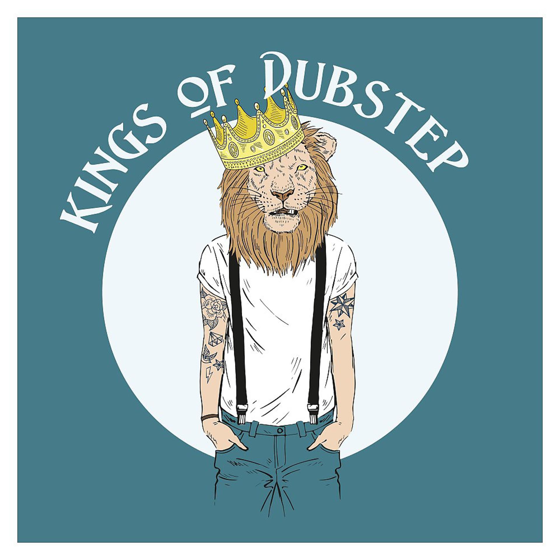 Постер альбома Kings of Dubstep
