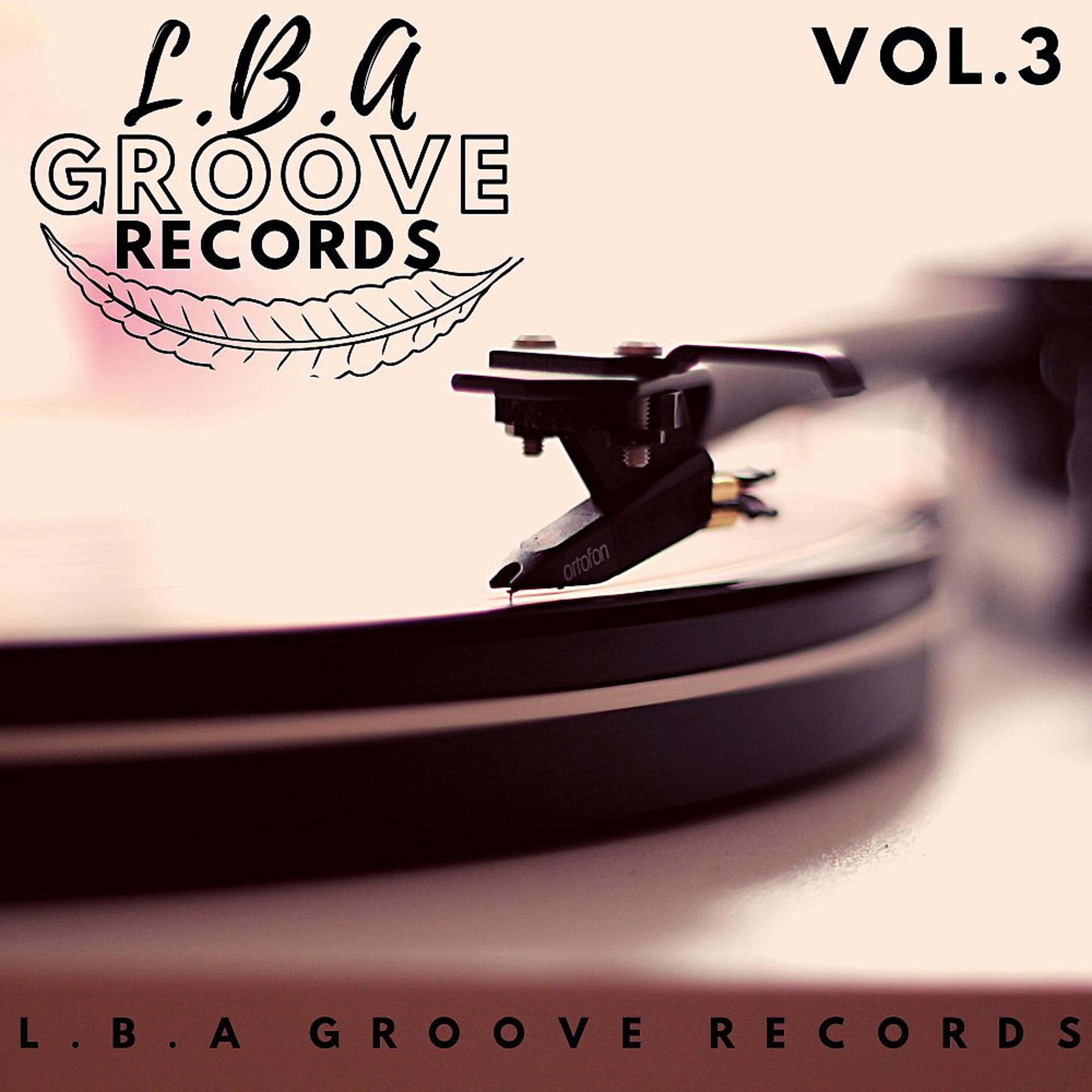 Постер альбома L.B.A Groove Records, Vol. 3