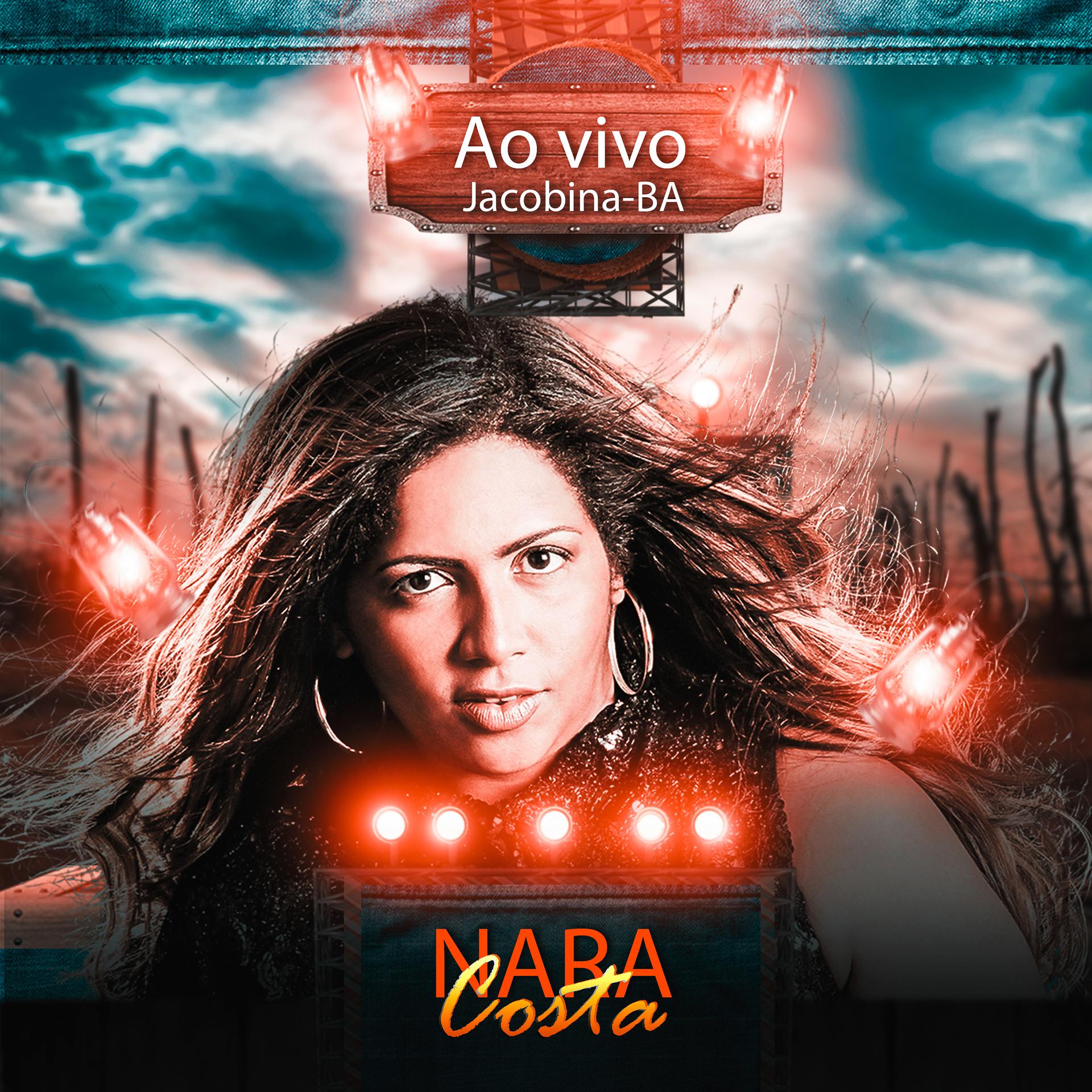 Постер альбома Nara Costa Ao Vivo em Jacobina-Ba