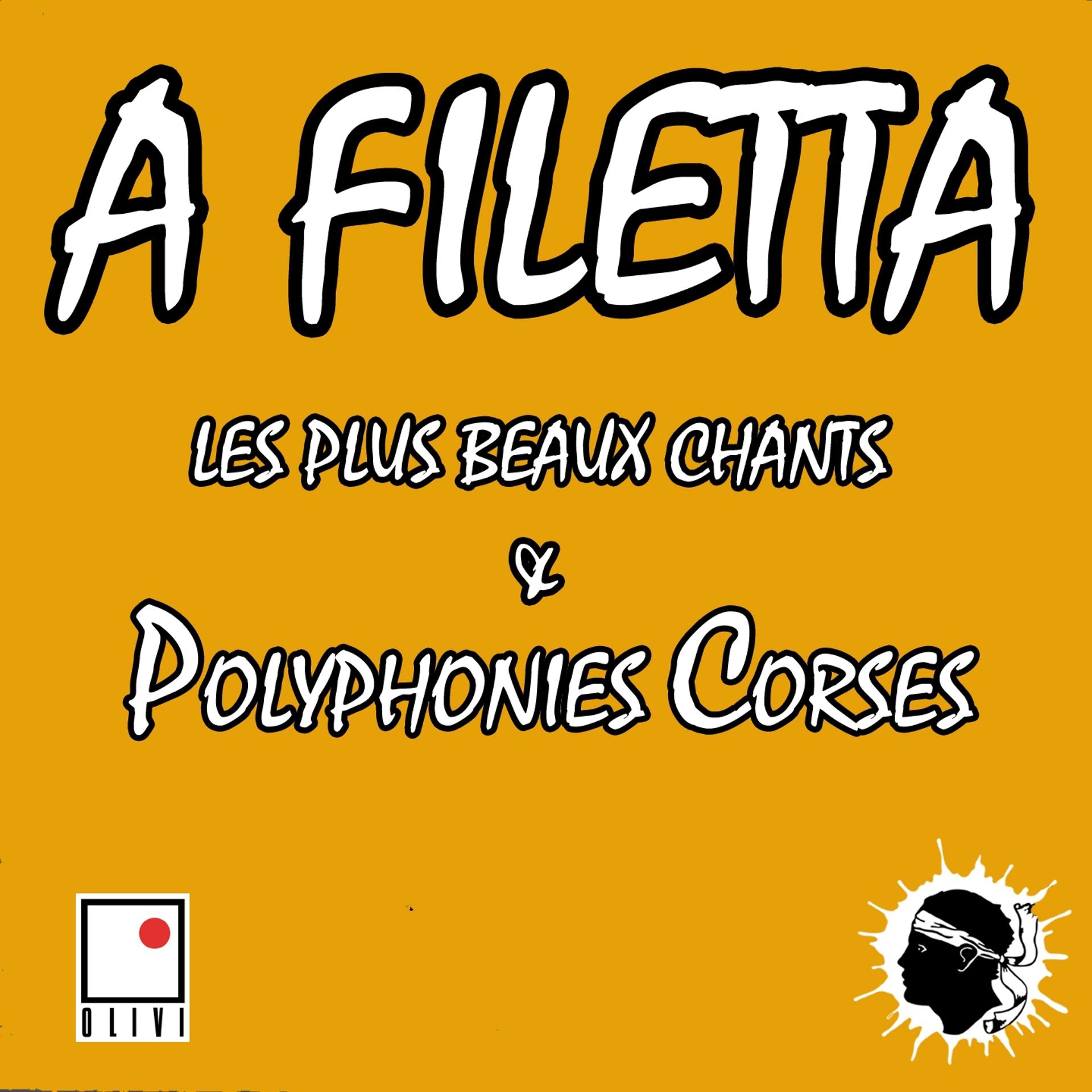 Постер альбома Les plus beaux chants et polyphonies corses