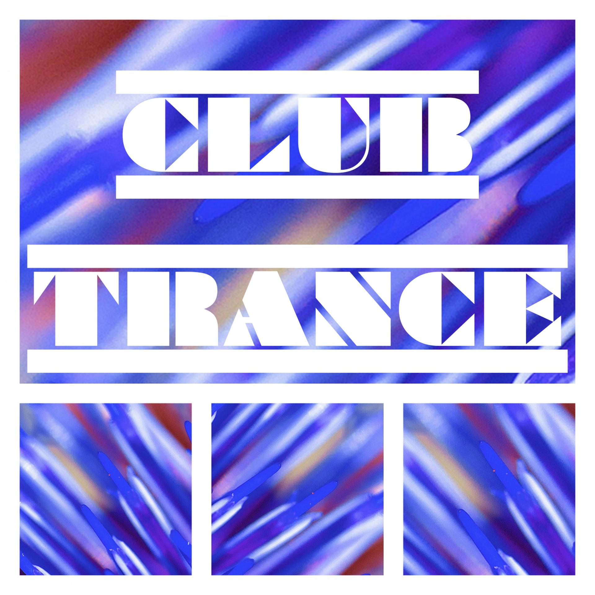 Постер альбома Club Trance