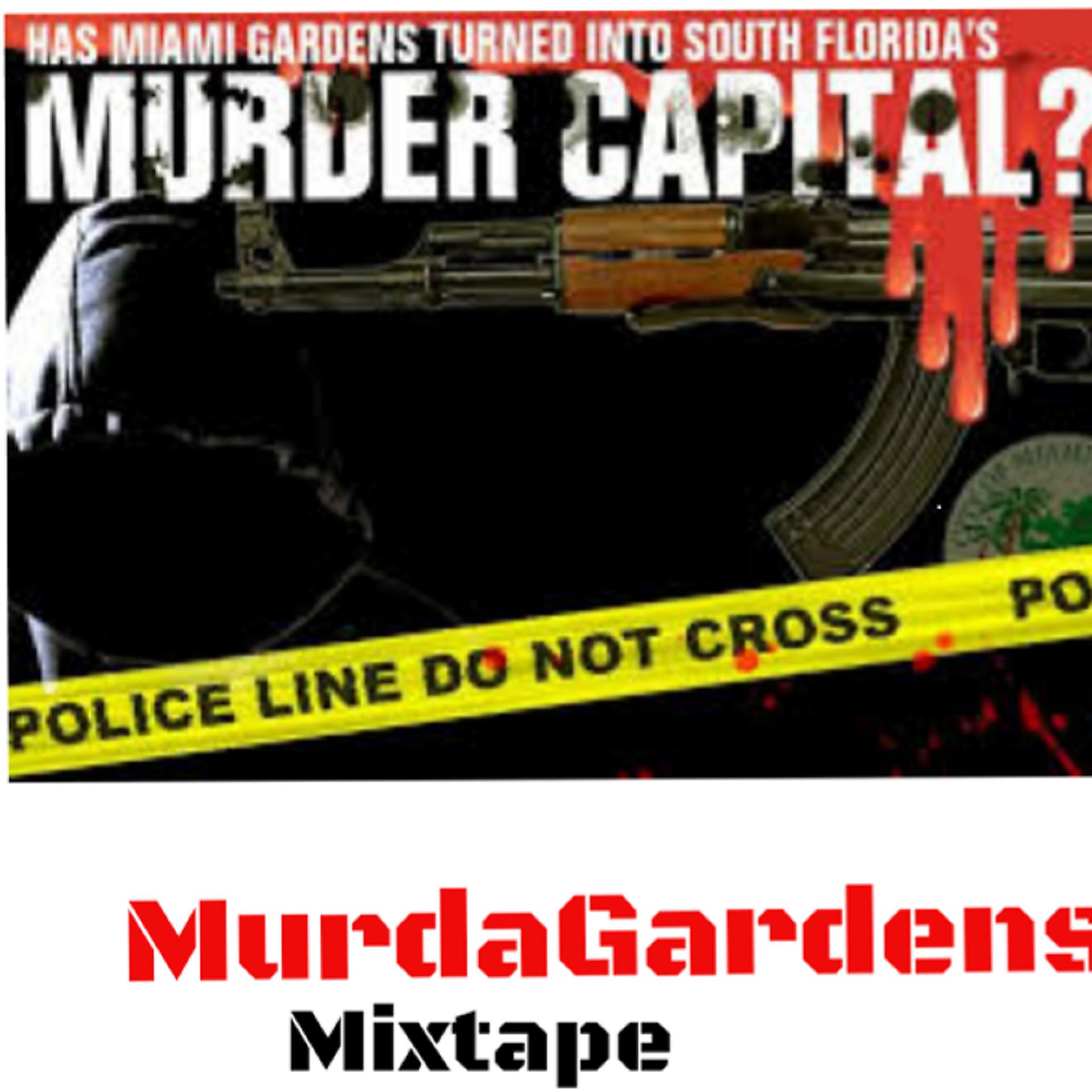 Постер альбома Murda Gardens Mixtape