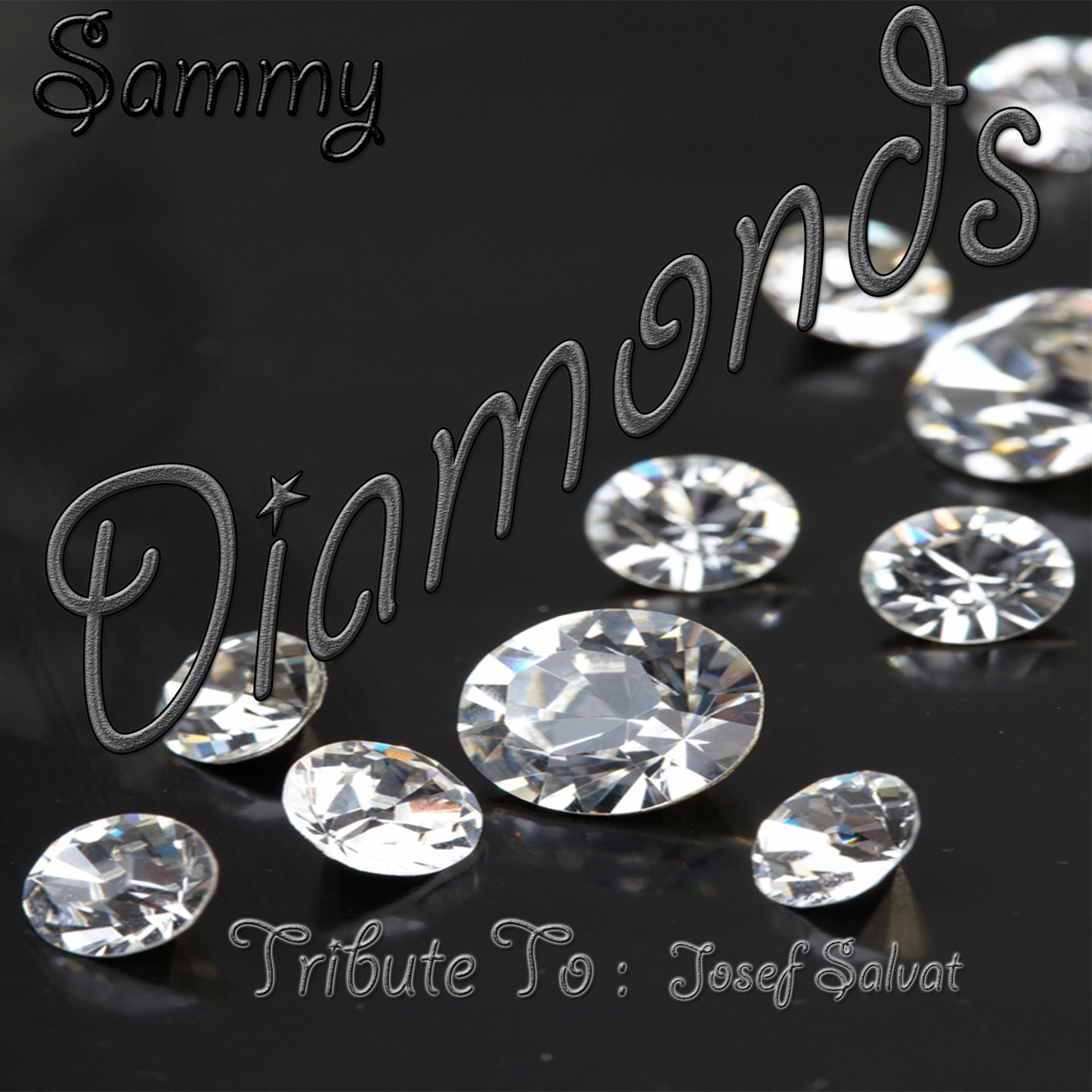 Постер альбома Diamonds: Tribute to Josef Salvat