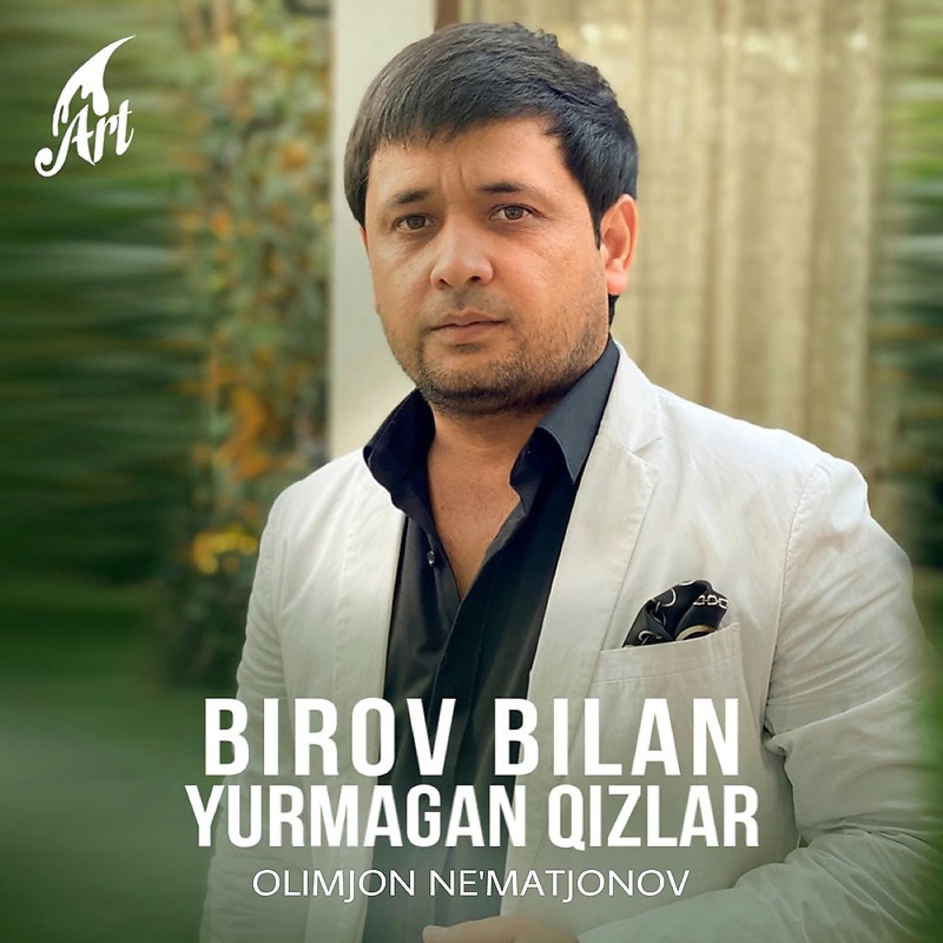 Постер альбома Birov Bilan Yurmagan Qizlar