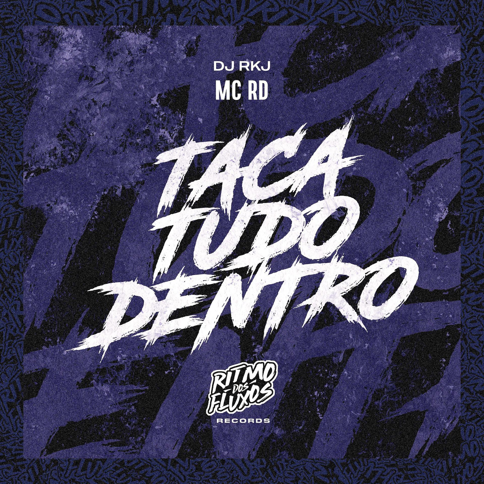 Постер альбома Taca Tudo Dentro