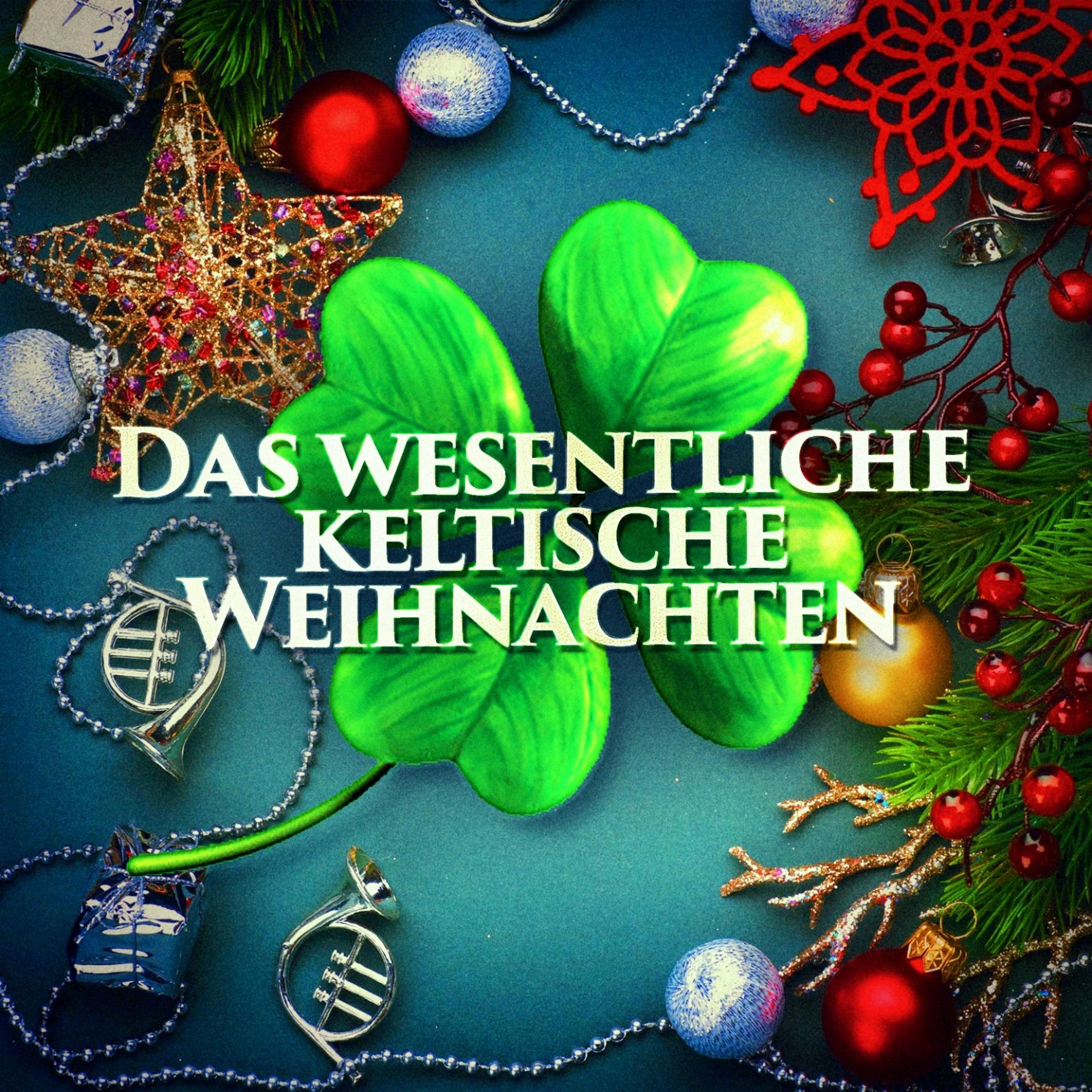 Постер альбома Das wesentliche keltische Weihnachten