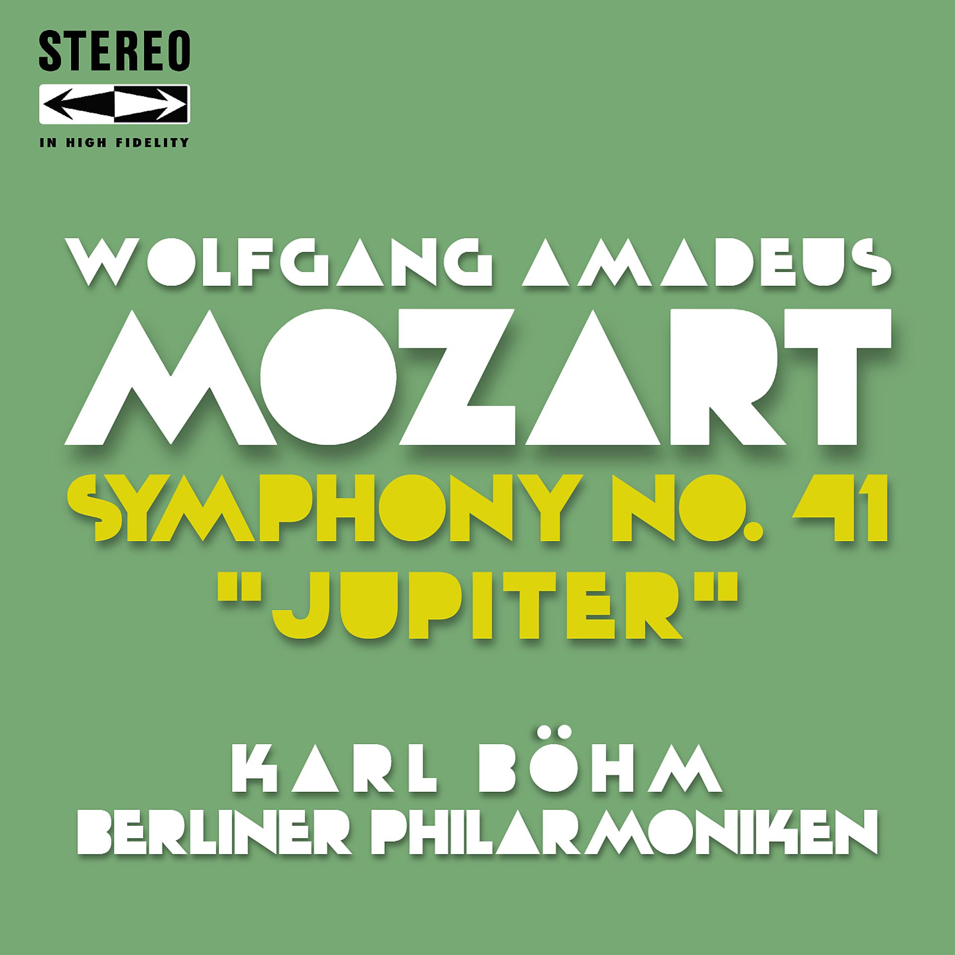Постер альбома Mozart: Symphony No. 41 in C Major, K. 551