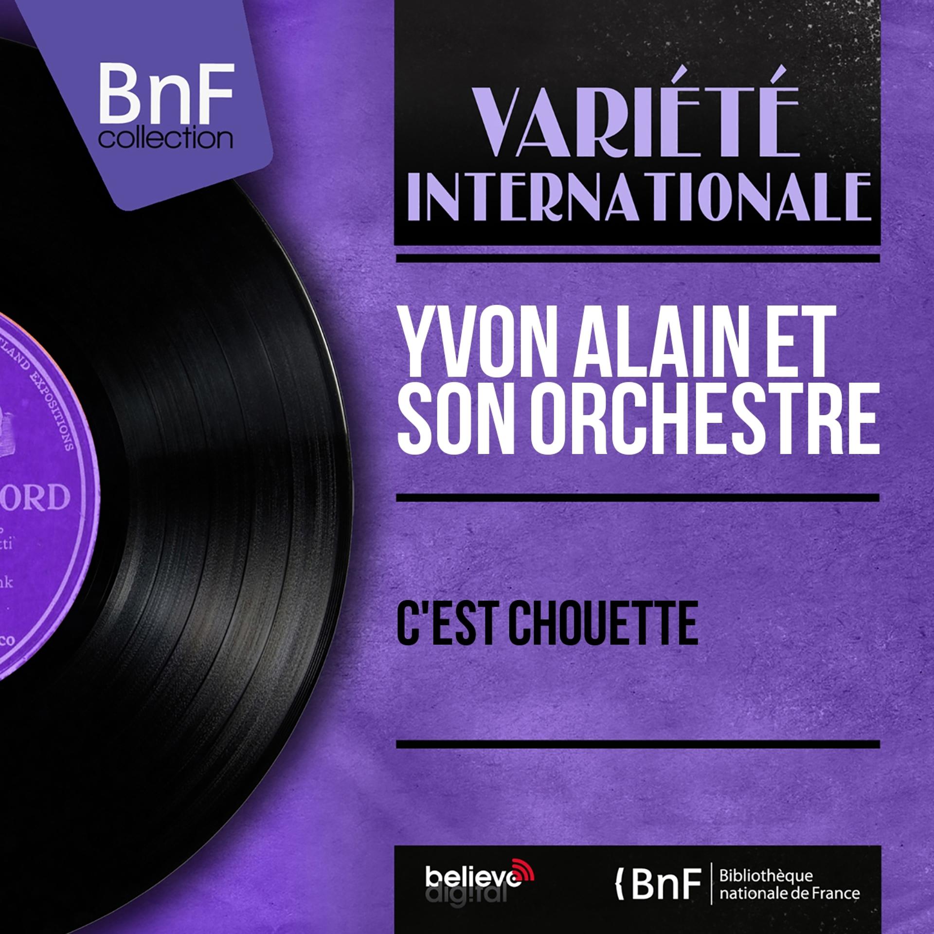 Постер альбома C'est chouette (Mono Version)