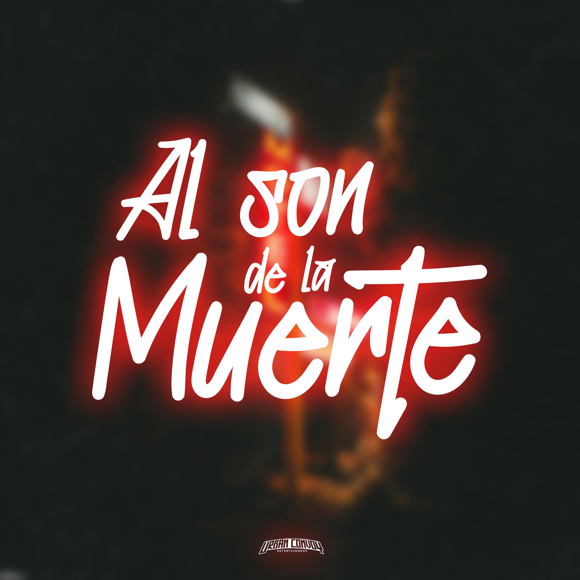 Постер альбома Al Son de la Muerte