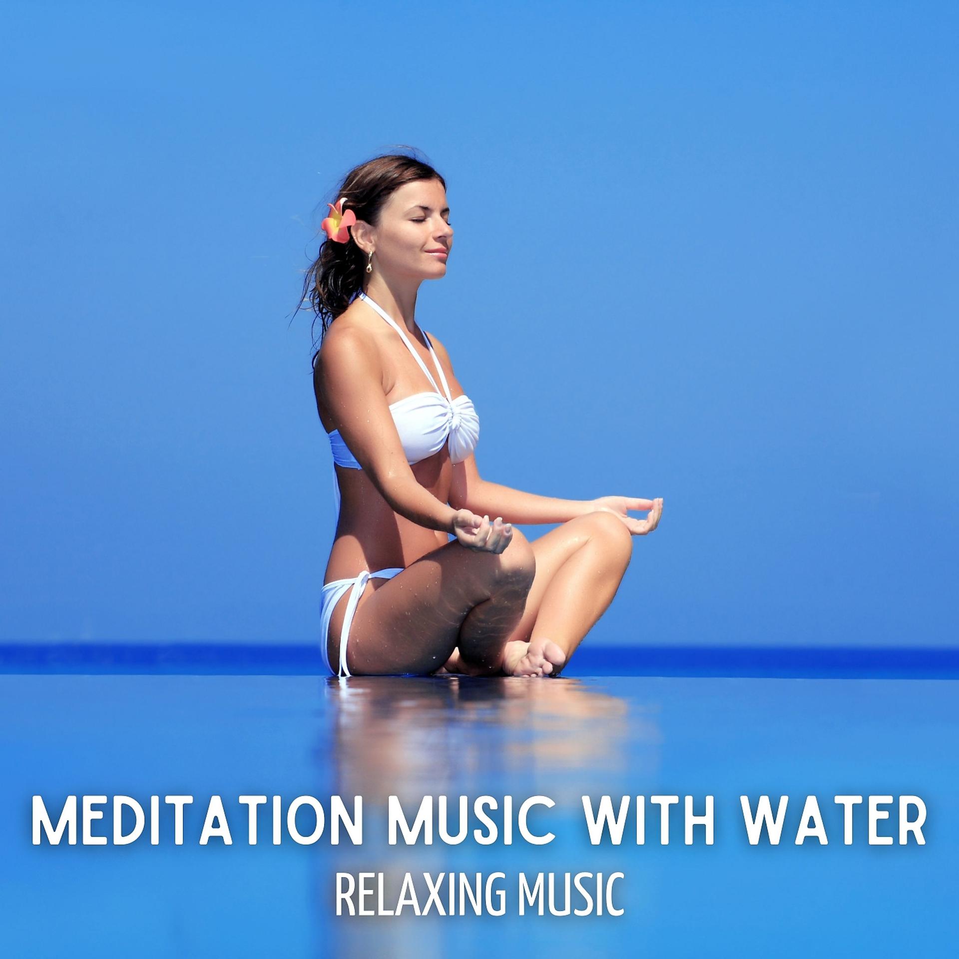 Постер альбома Meditation Music with Water