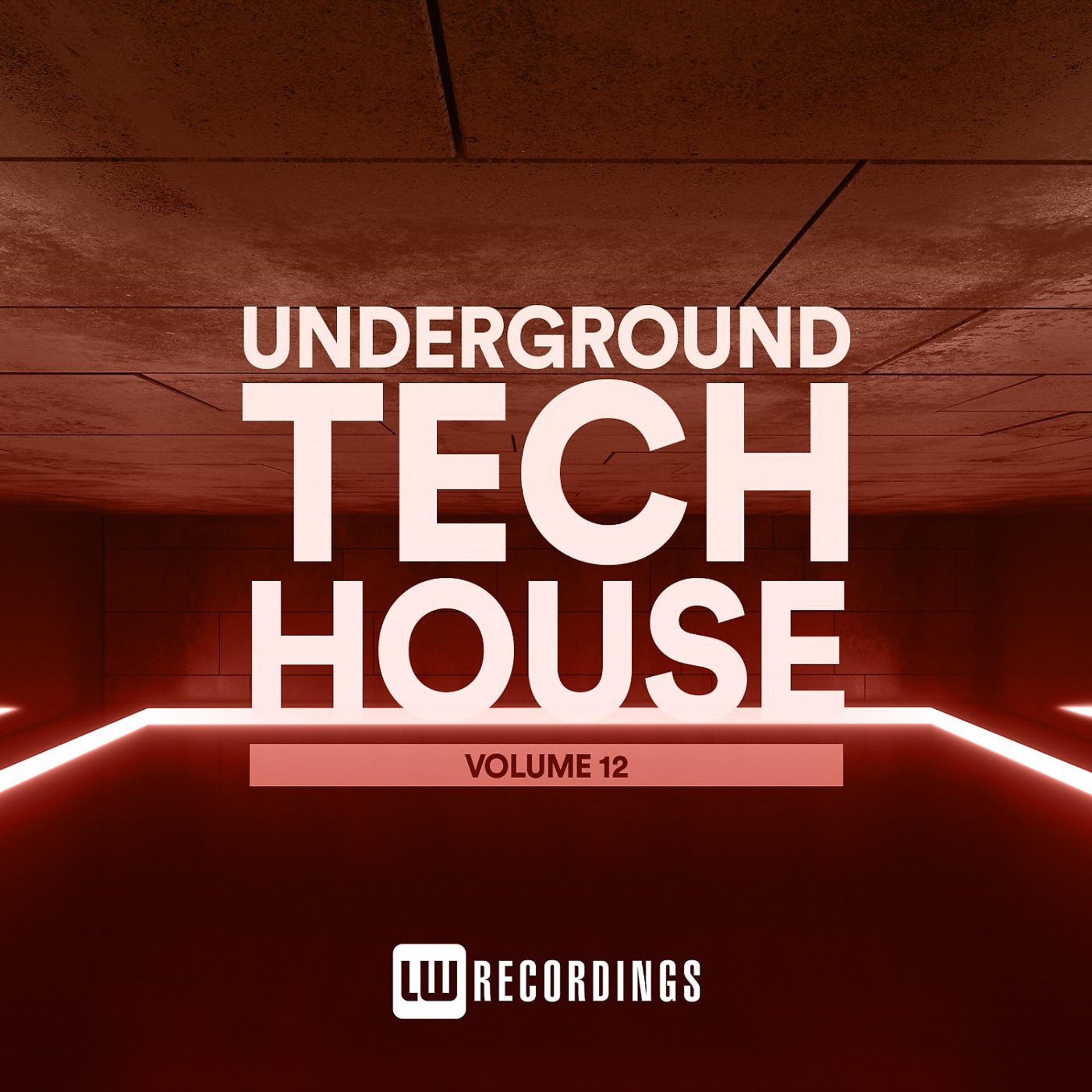 Постер альбома Underground Tech House, Vol. 12